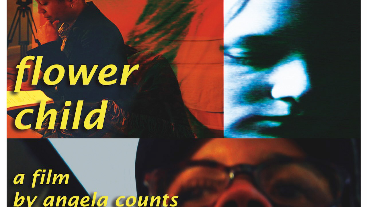 Flower Child, 2014 · documentary / personal essay film