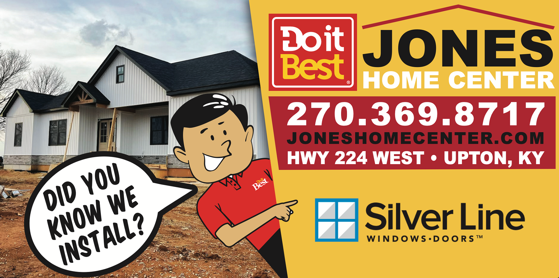 Jones Home Center Window Billboard
