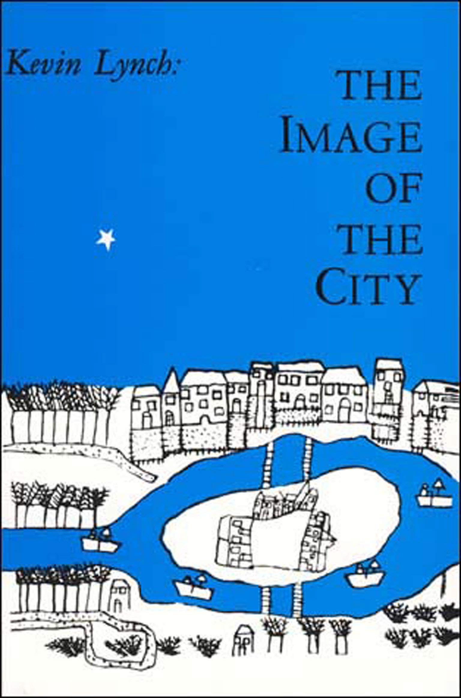 The Image of the City - Kevin Lynch