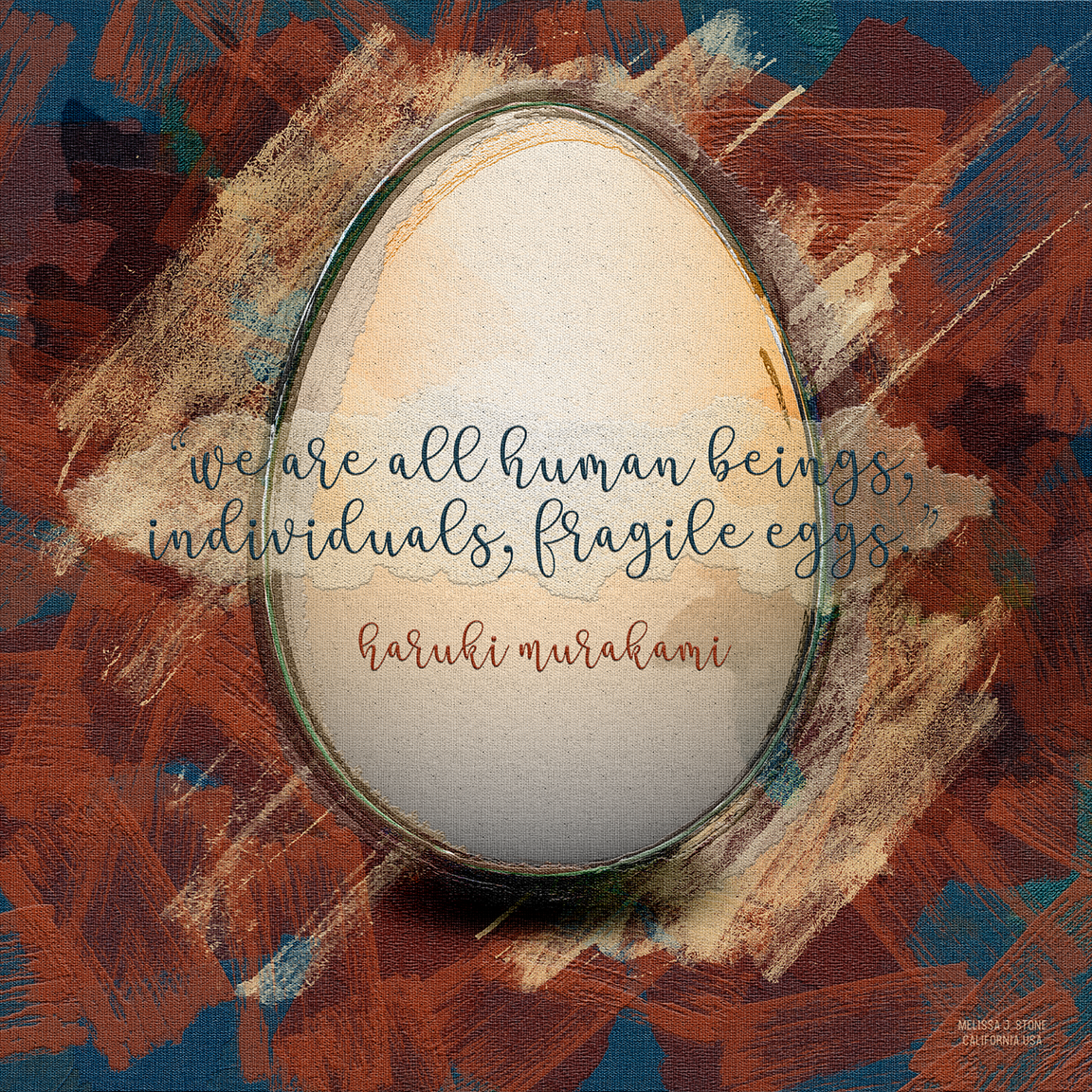 "we are all human beings..." ~Haruki Murakami