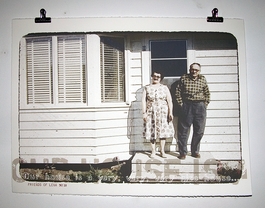 No. 10–Our house is a very, very, very nice house...