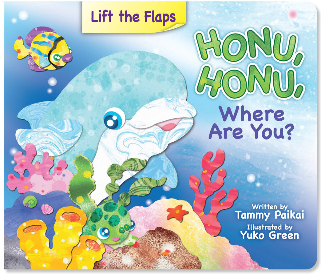 Honu, Honu, Where Are You? written by Tammy Paikai, illustrated by Yuko Green. Island Heritage Publishing, HI. 2016