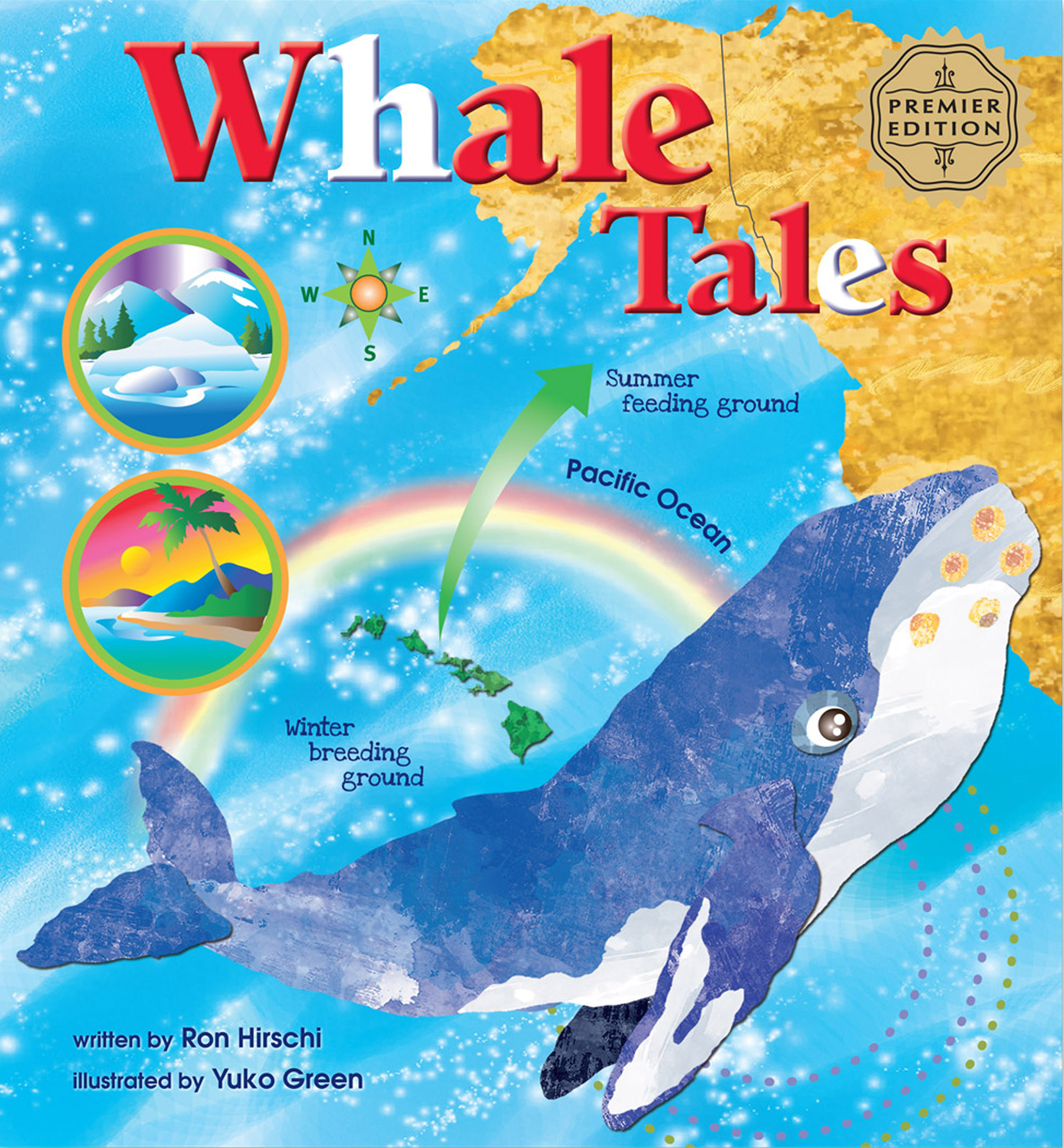 Whale Tales, written by Ron Hirschi, illustrated by Yuko Green. Island Heritage Publishing, HI 2015