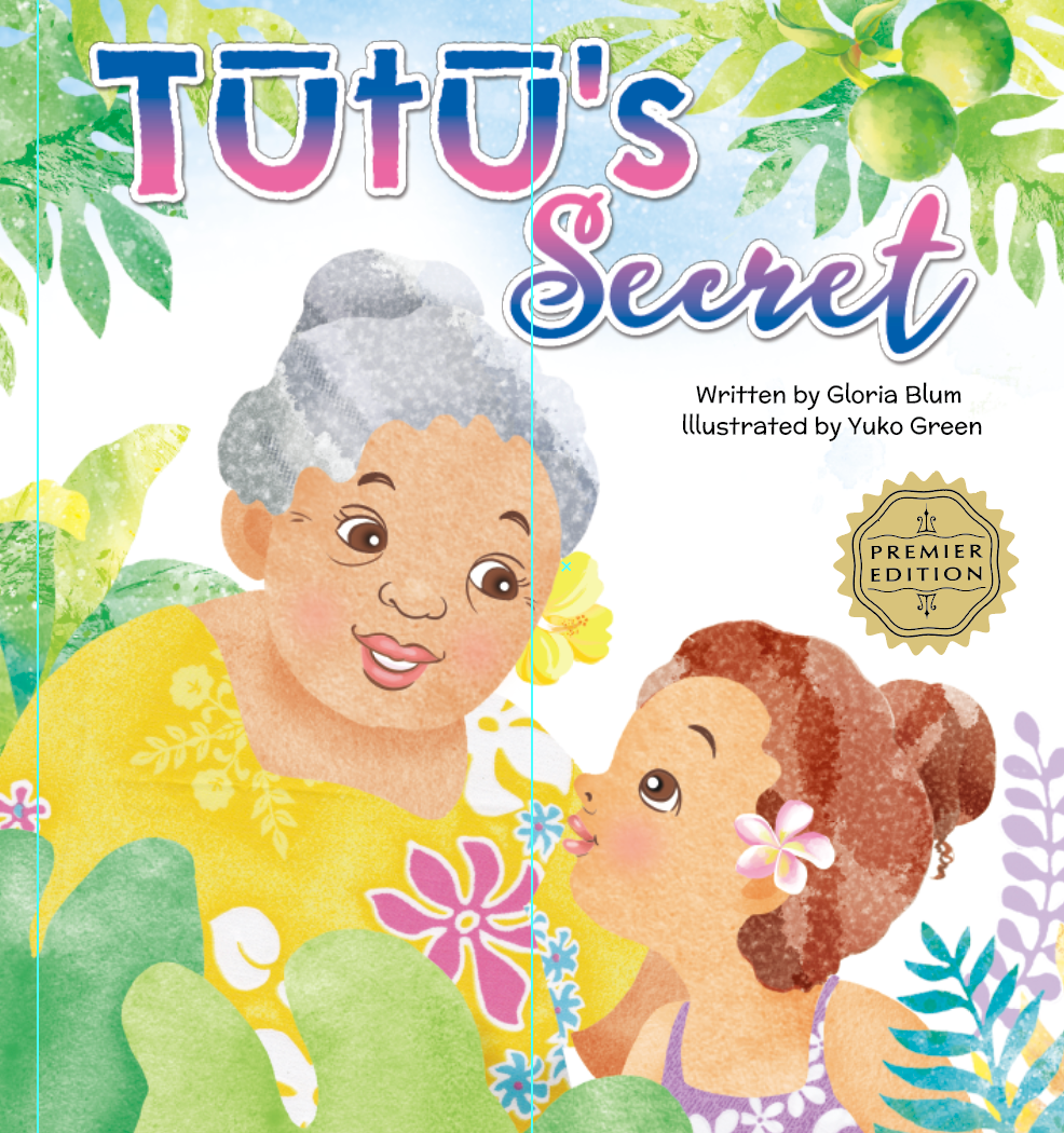 Tūtūʻs Secret, written by Gloria Itman Blum, illustrated by Yuko Green. Island Heritage Publishing, Hi 2022