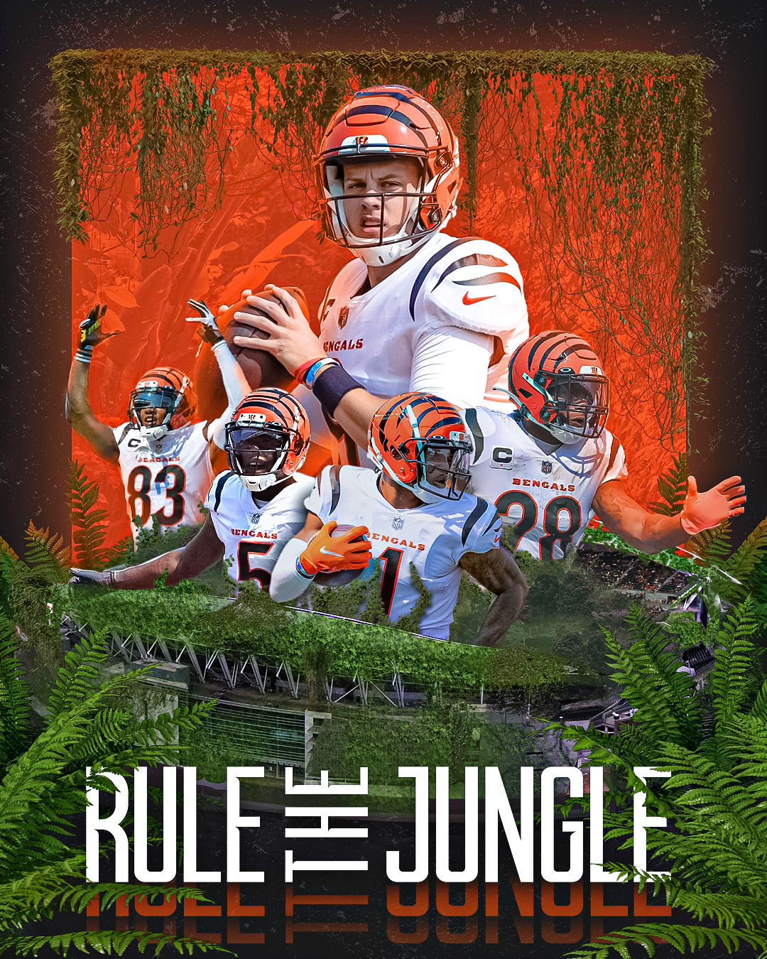 Cincinnati Bengals - RULE. THE. JUNGLE.