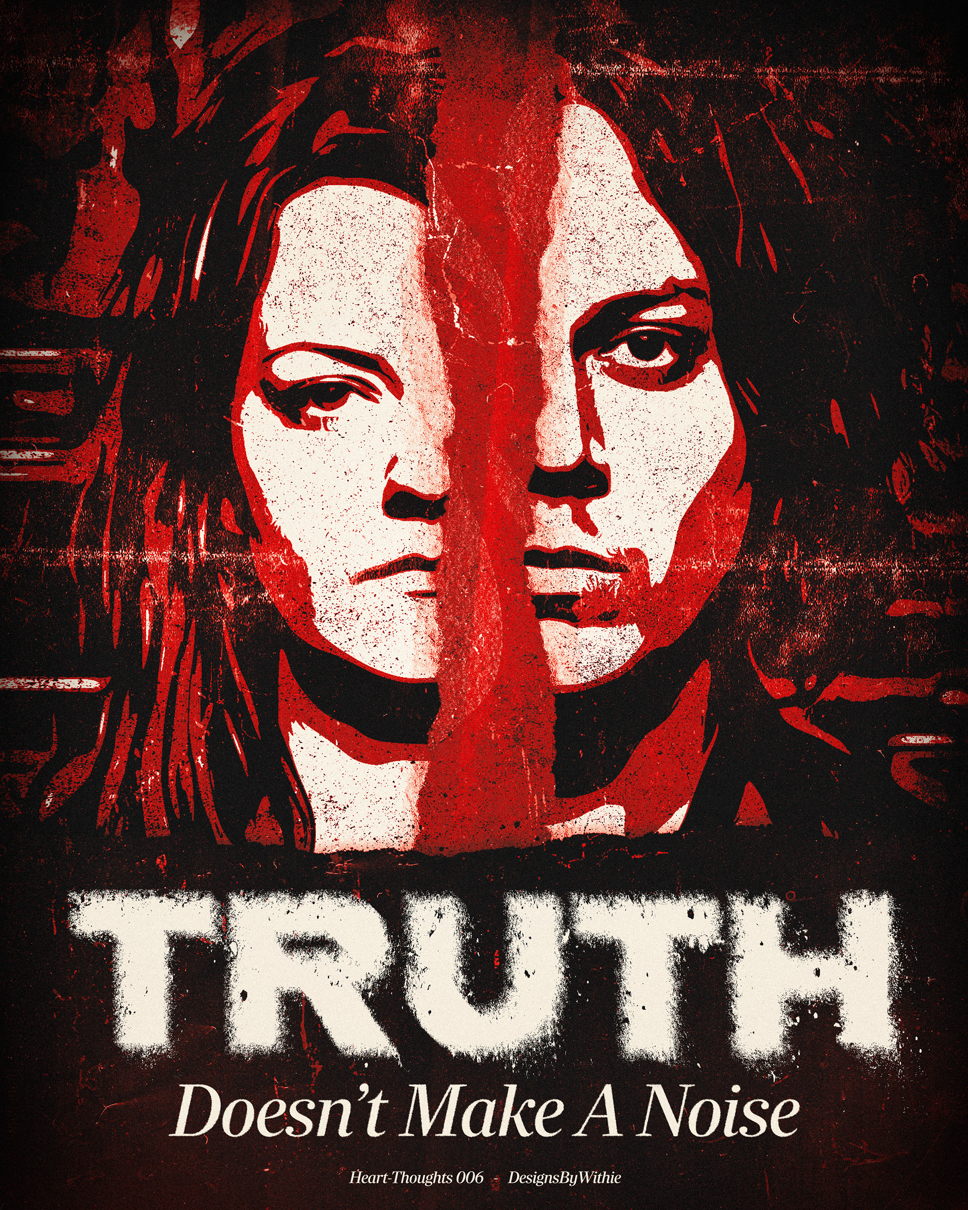 Heart-Thoughts 006 "Truth Doesn't Make A Noise"