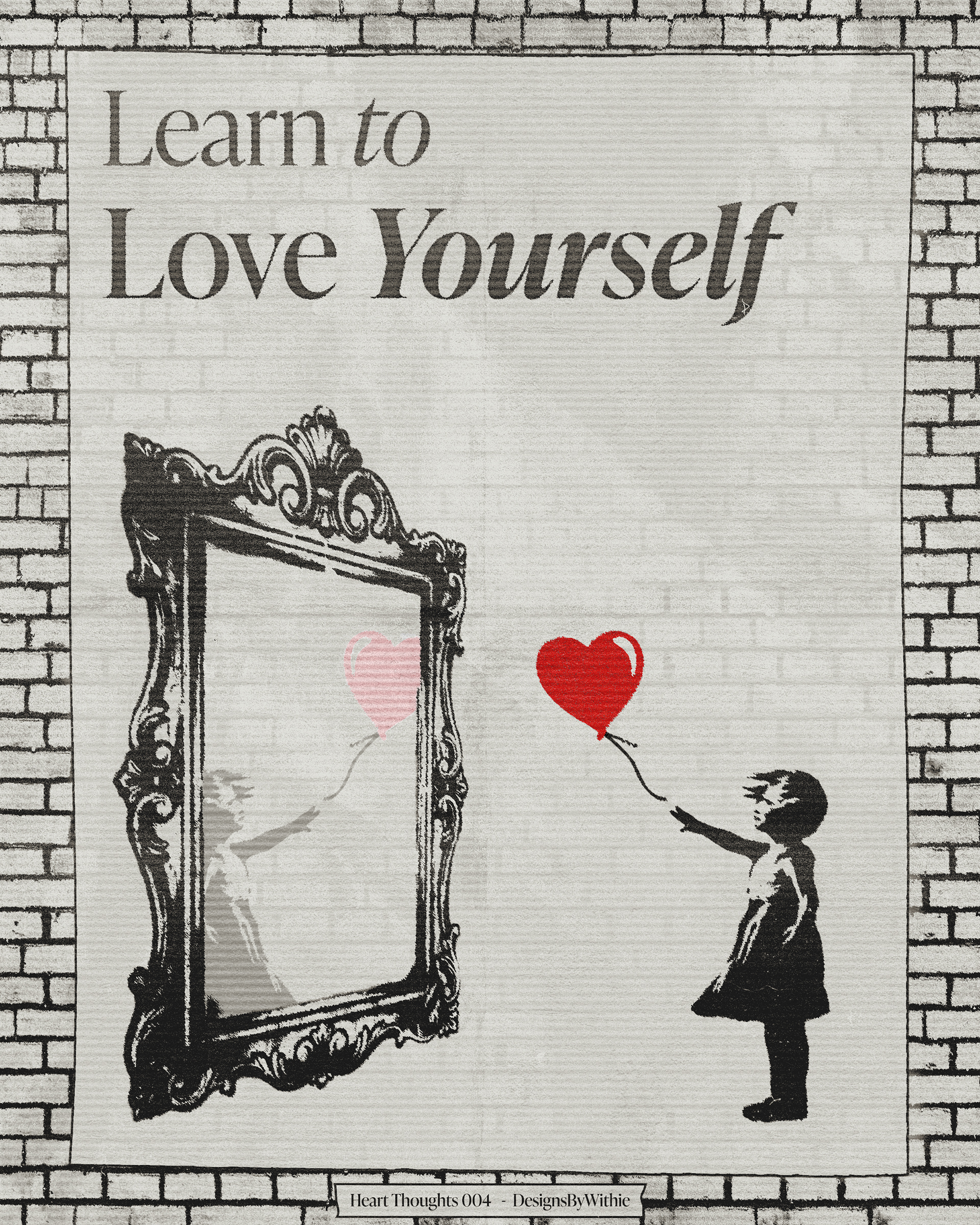 Heart-Thoughts 004 "Learn To Love Yourself"
