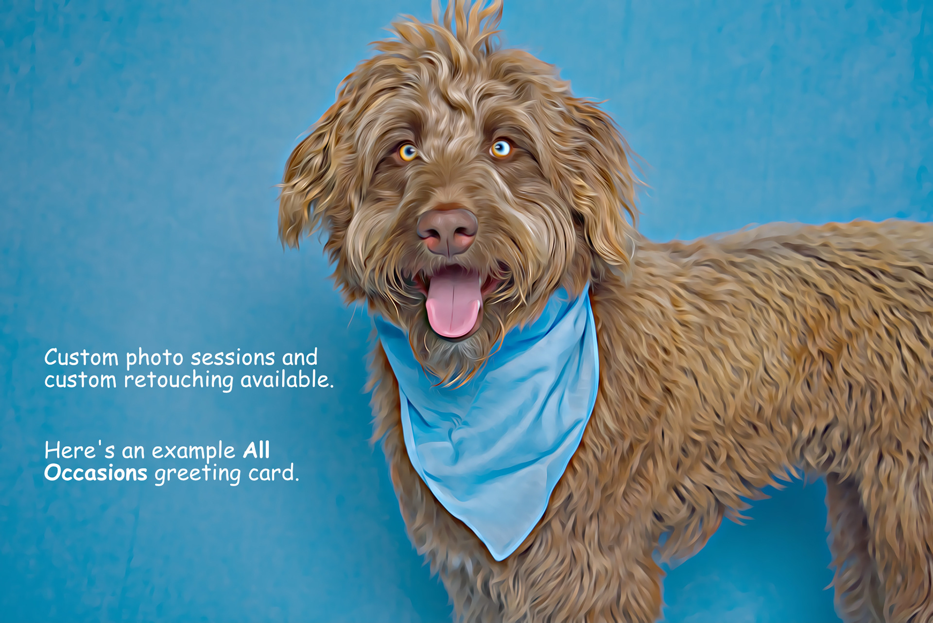 Custom All Occasions greeting card using your family or pets' photo.