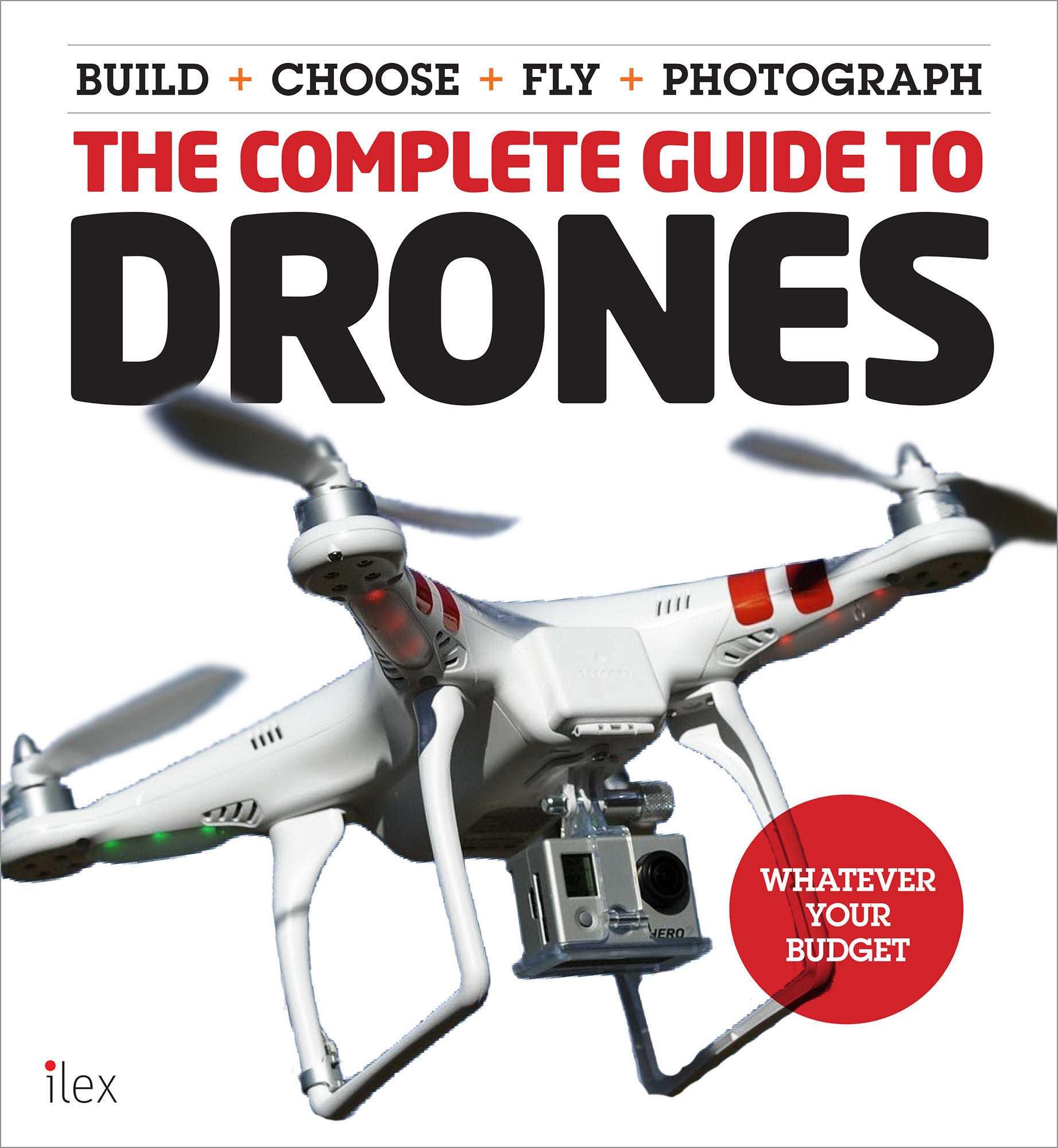 An Ilex Press BLAD Cover: The Complete Guide to Drones