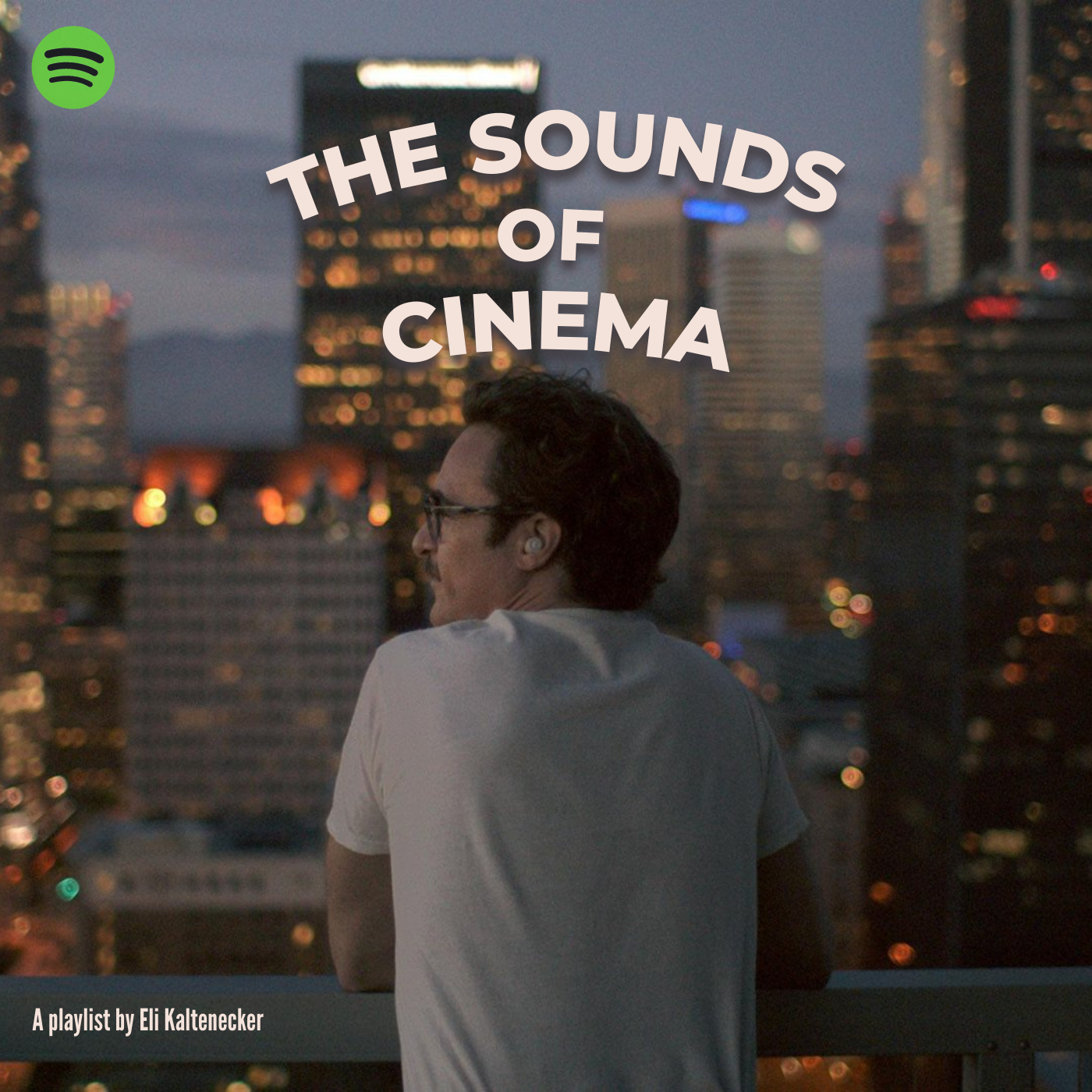 "The Sounds of Cinema" - Spotify Playlist Cover