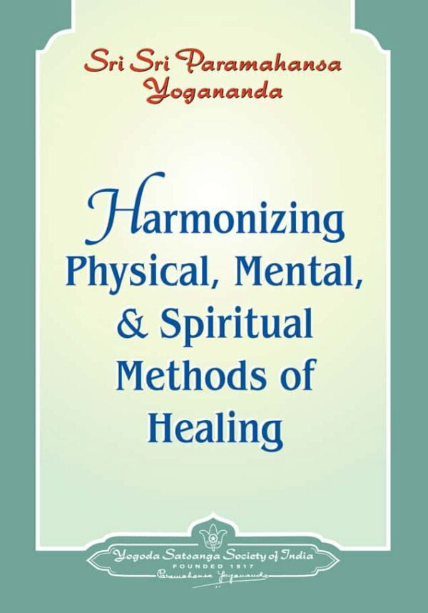 Harmonizing Physical, Mental & Spiritual Methods of Healing