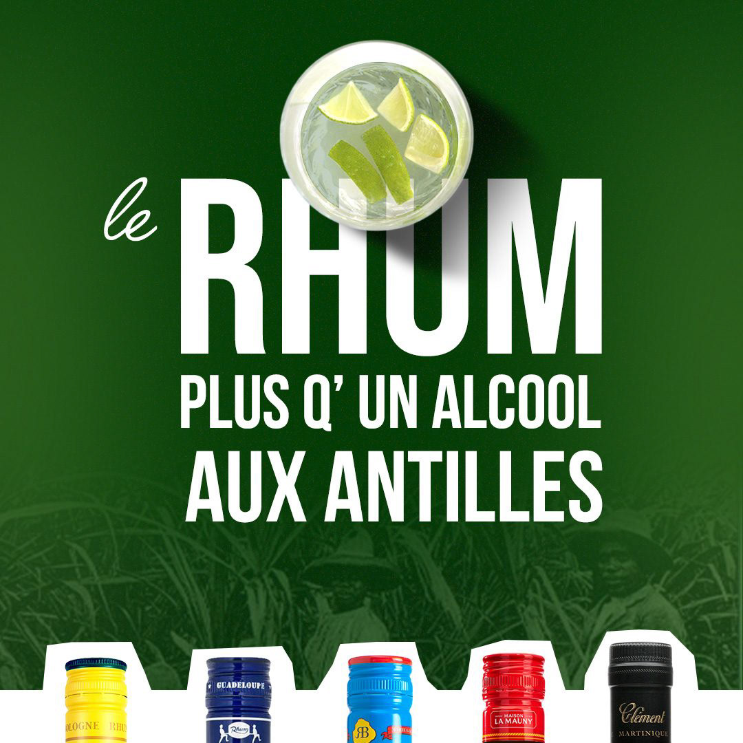 « Le rhum, plus qu’un alcool aux Antilles » — visuel réseaux sociaux