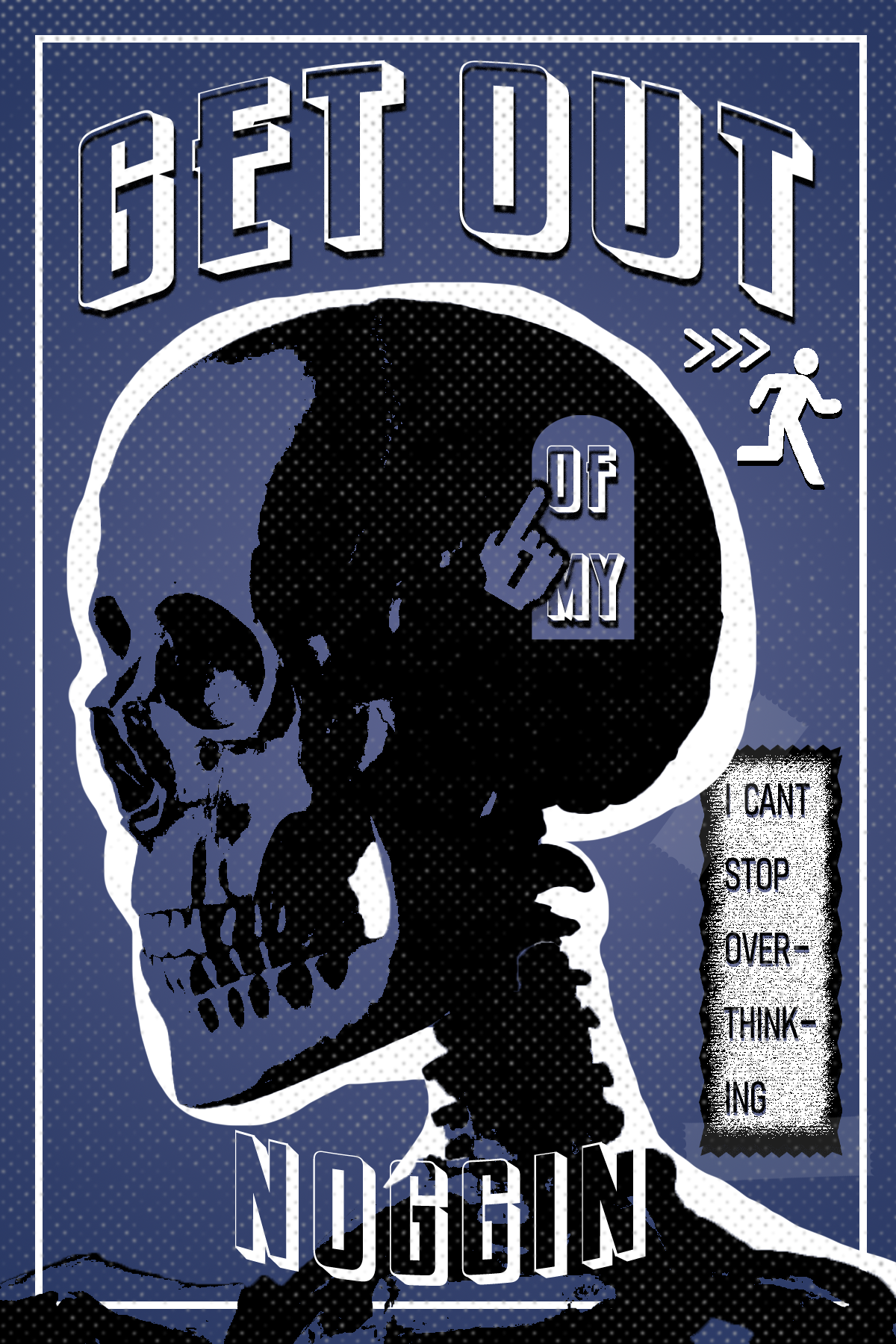 a poster I made when kind of in an emotional slump that made me laugh while making it