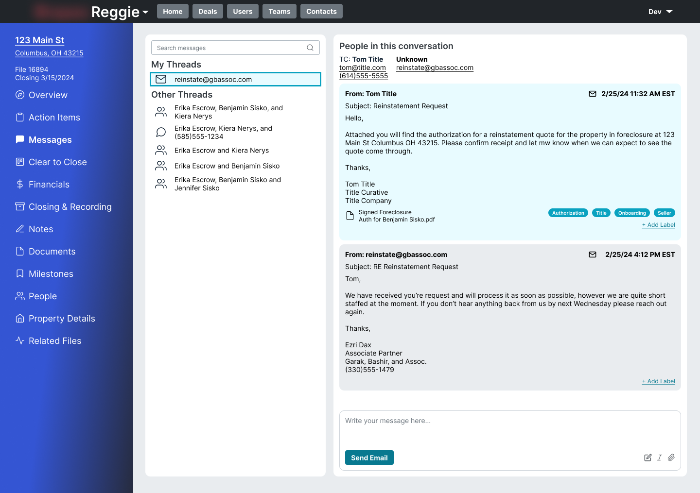 Unified communications allowed users to see all of the pertinent information for the file, regardless of who sent it