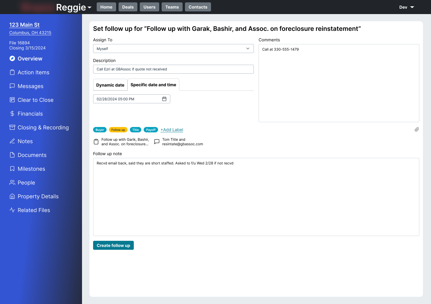 Adding the ability to add a note to an action item was critical to clarity in handoffs