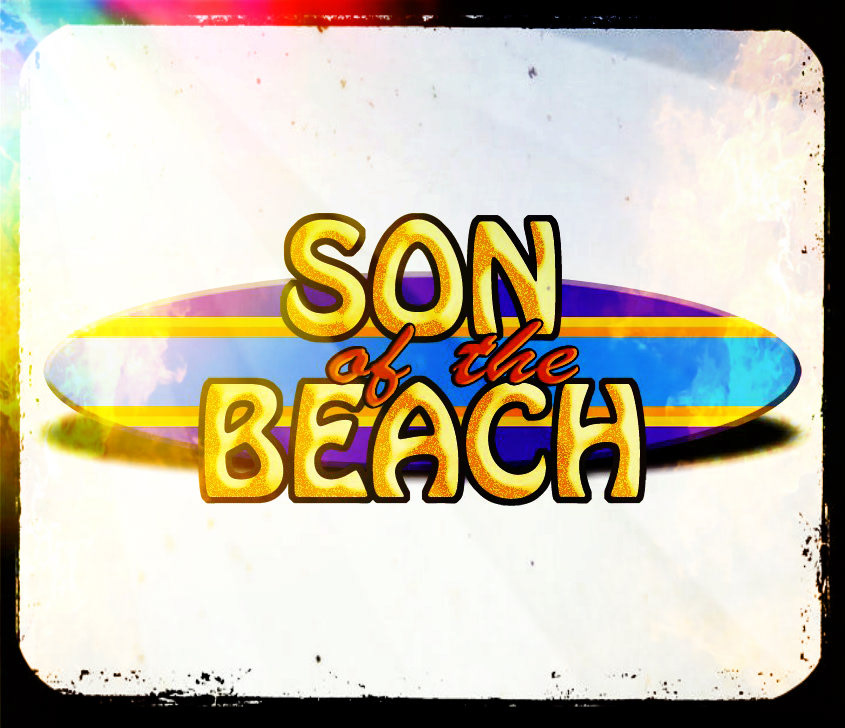 Son of the Beach TV show logo created in Adobe Photoshop with stock photo filter effects.