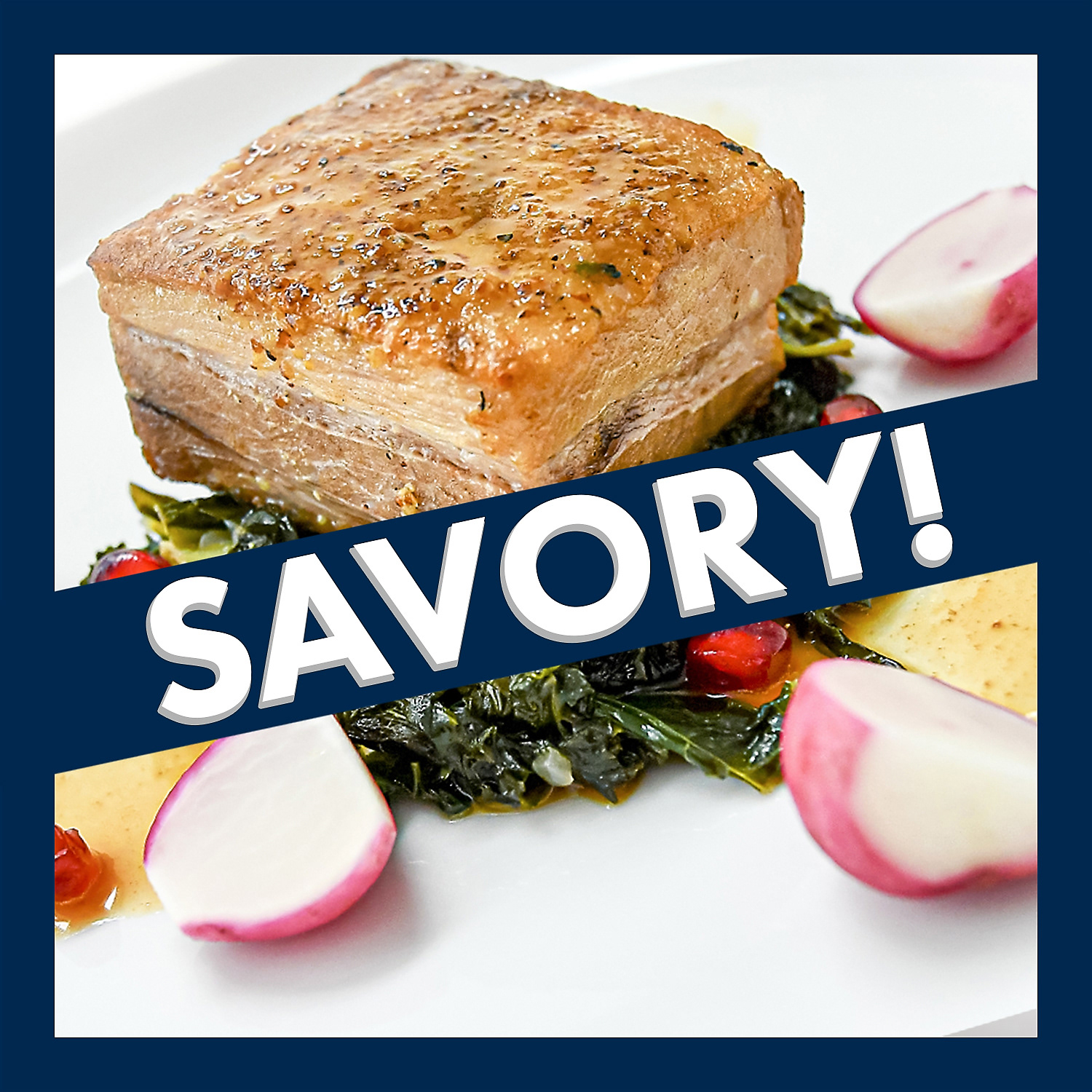 A beautifully plated savory dish showcasing fresh ingredients and rich textures, with the word 'SAVORY' boldly displayed in the center. Represents the collection of non-sweet recipes, from small bites to satisfying meals.