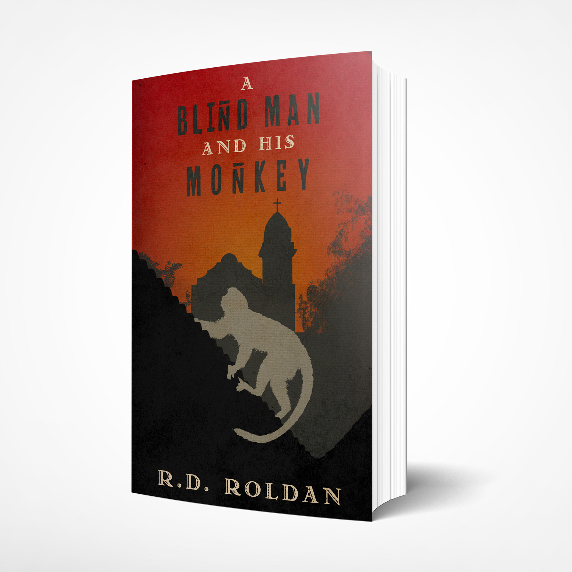 Book cover design for "A Blind Man and His Monkey" by R.D. Roldan