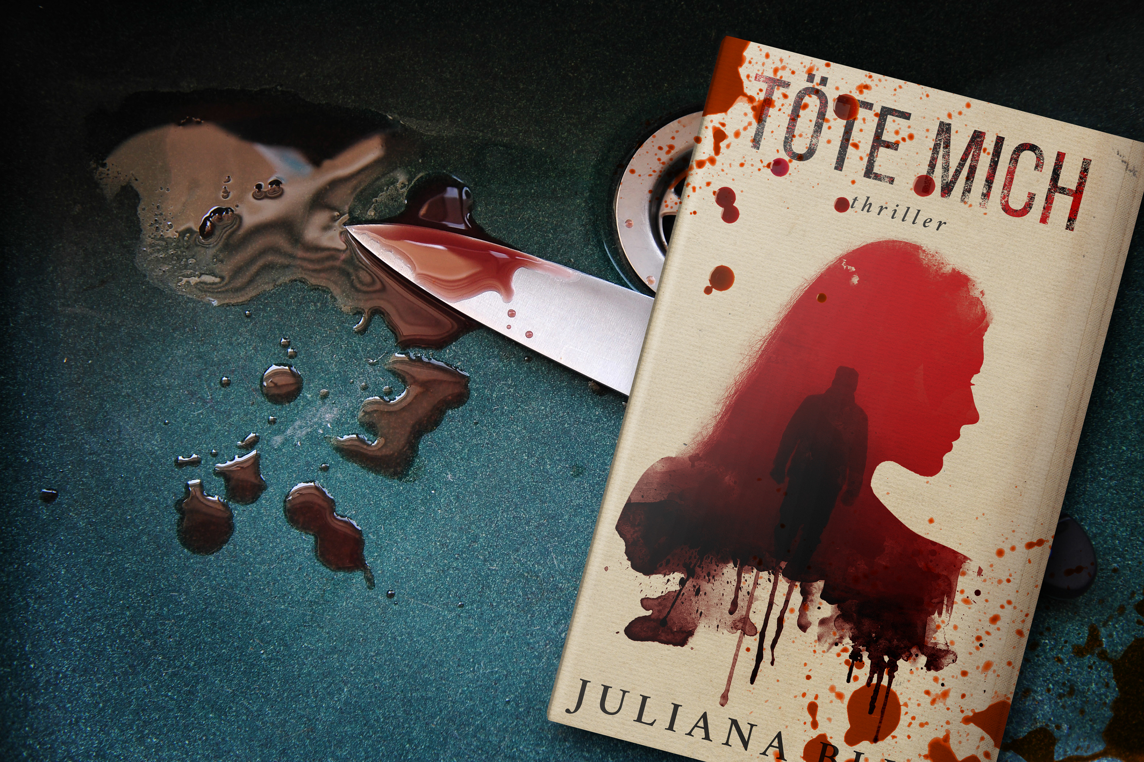 Book cover design for "Töte Mich" by German author Juliana Blum.