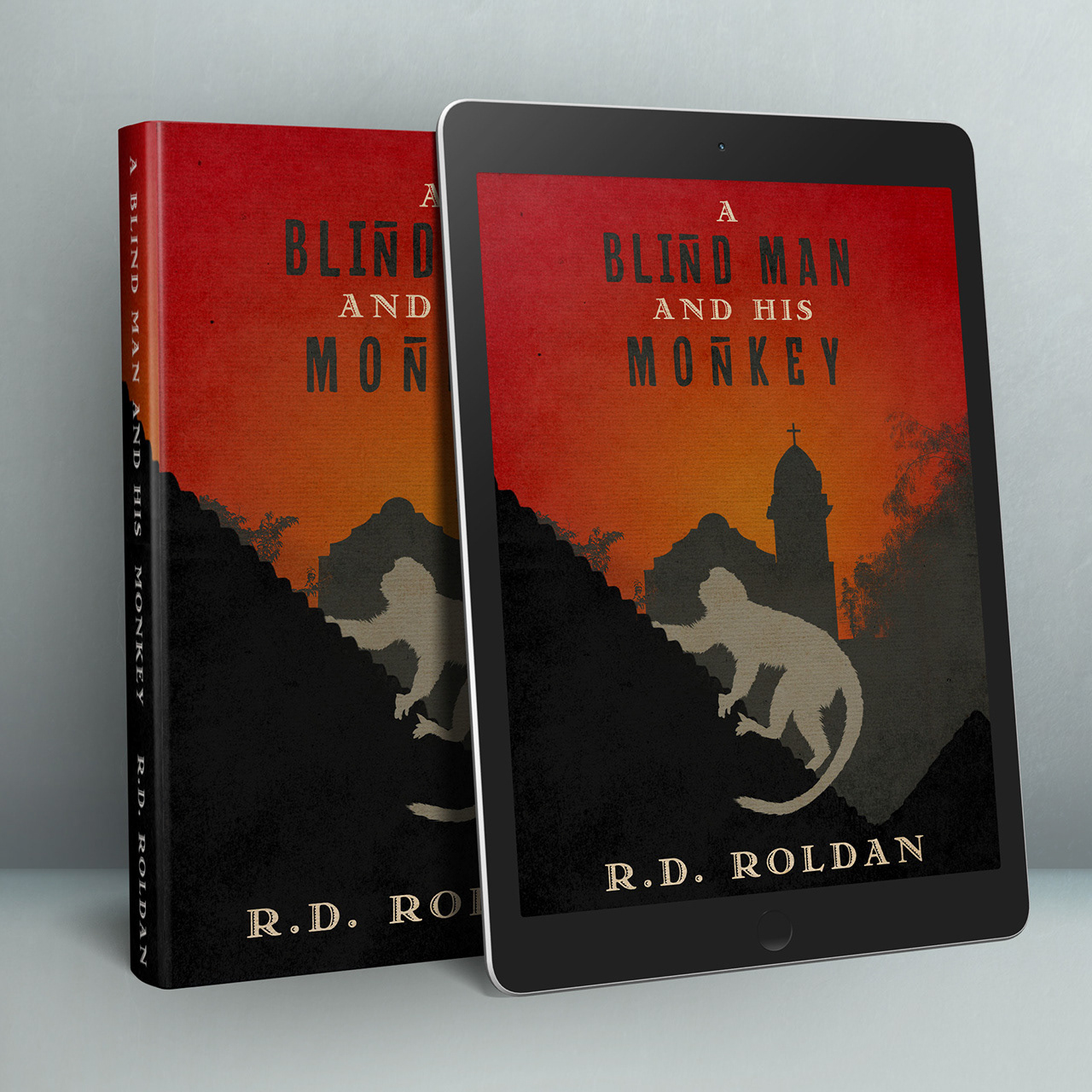 Book cover design for "A Blind Man and His Monkey" by R.D. Roldan