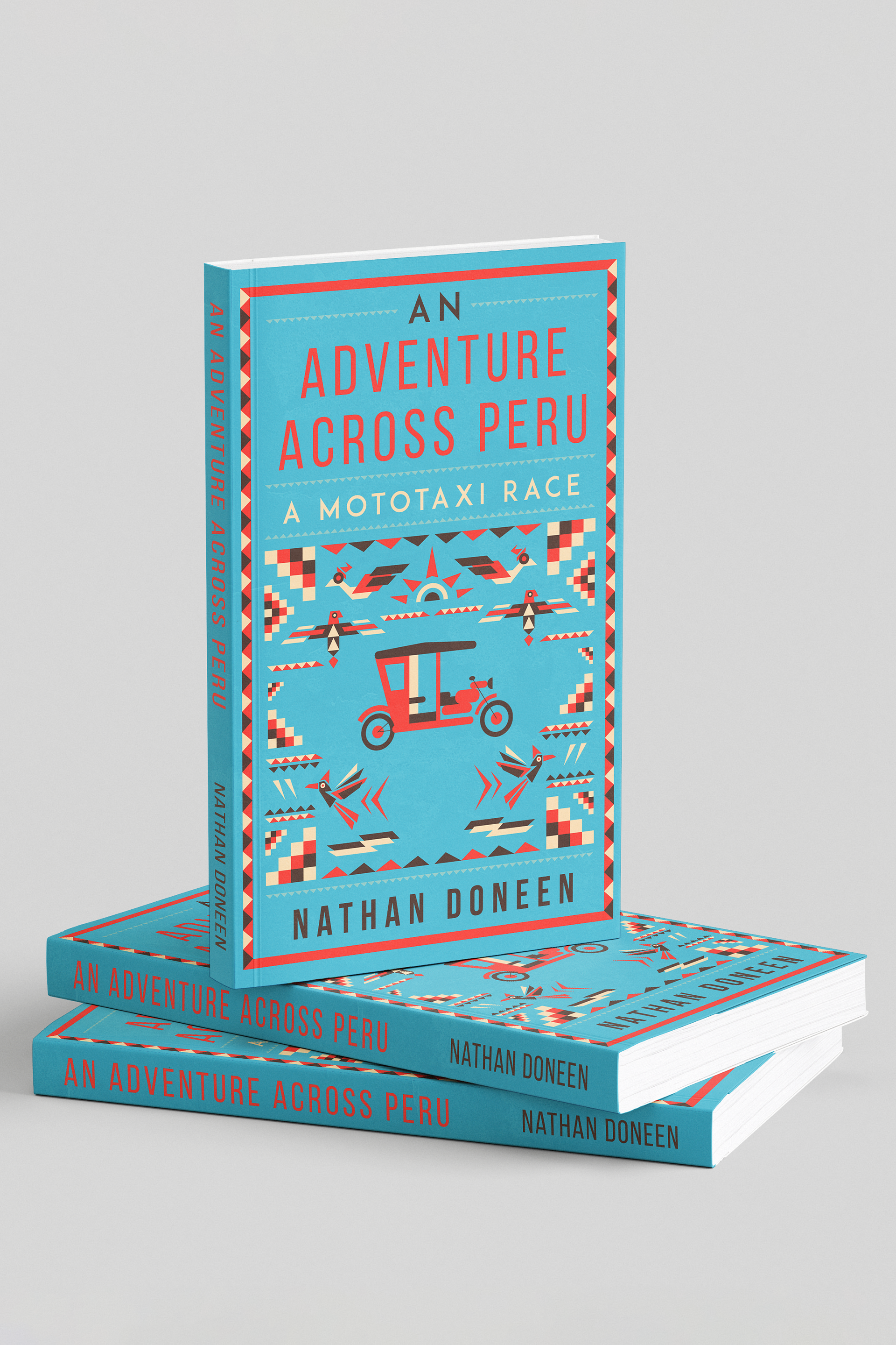 Book cover design for "An Adventure Across Peru" by Nathan Doneen