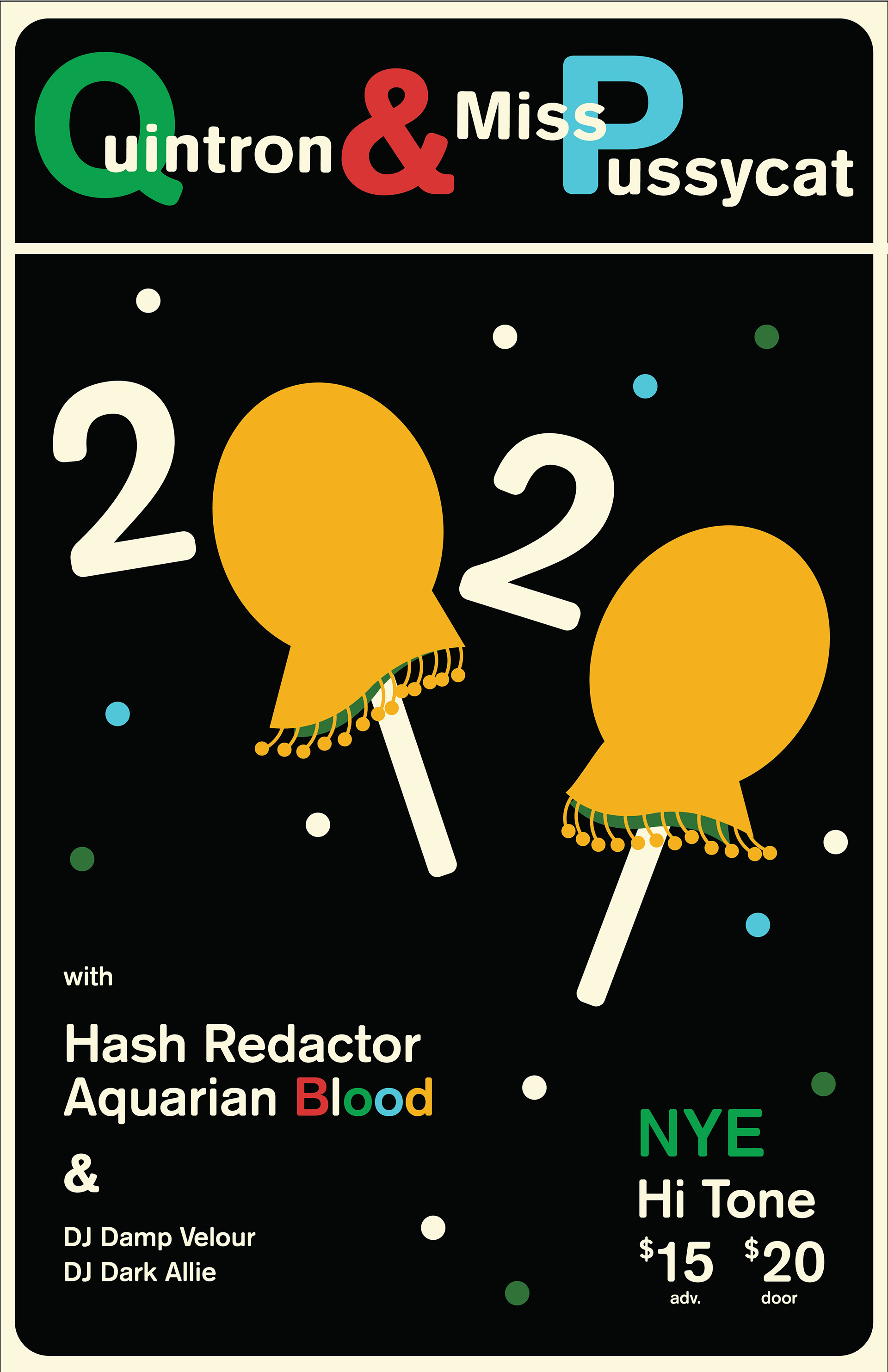 Quintron and Miss P NYE show Poster 2020