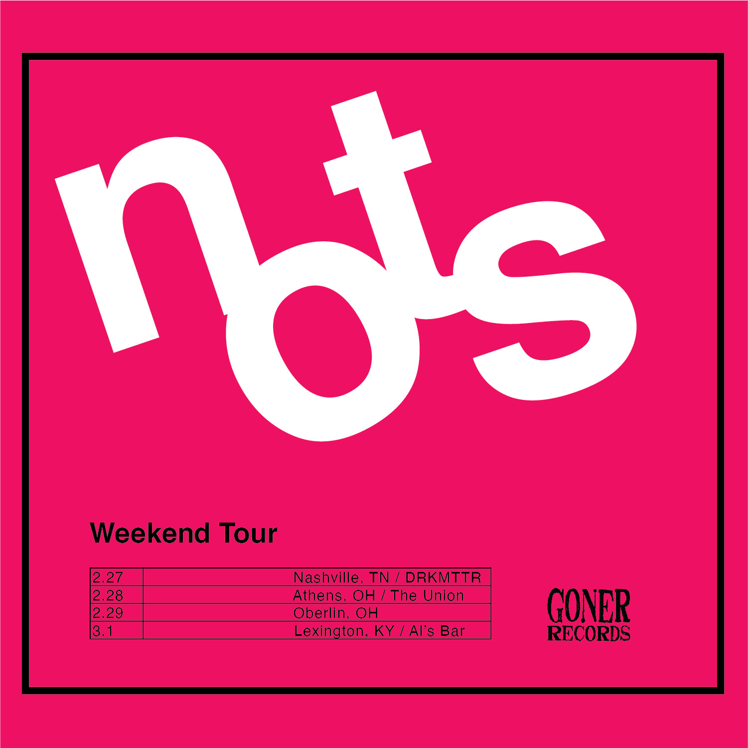 Nots Weekend Tour Feb 2020