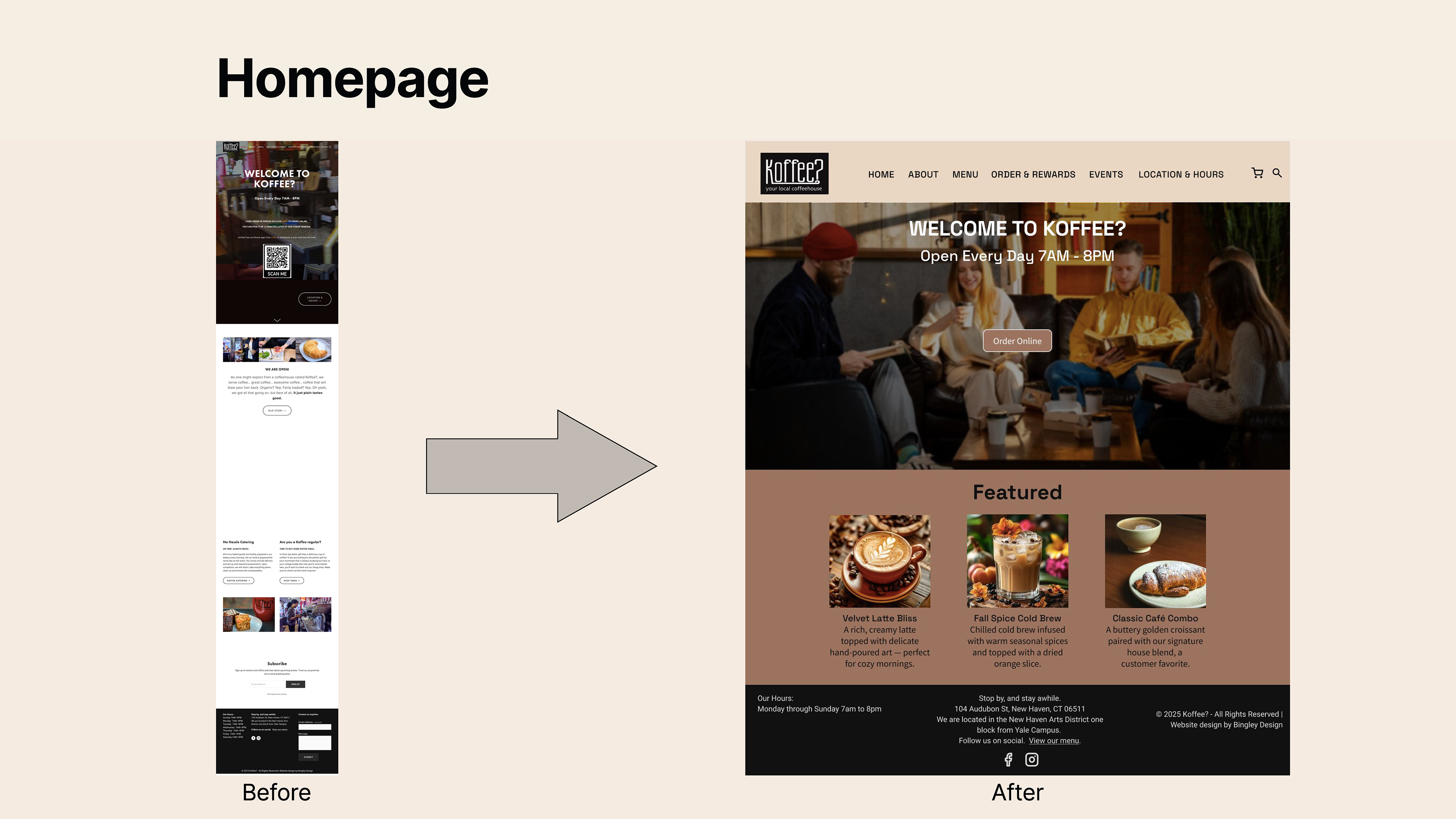 Before: The layout lacked hierarchy and visual warmth. After: Introduced a welcoming hero image, simplified navigation, and featured items to create a more inviting user experience.