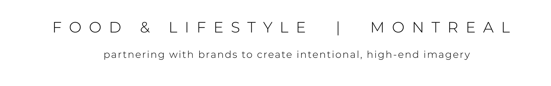Site header: Food & Lifestyle | Montreal. Partnering with brands to create intentional, high-end imagery by Kata Endrodi Photography.