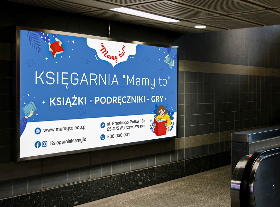 Billboard wykonany dla Księgarni "Mamy to!" wyróżnionej w plebiscycie ulubionej księgarni Warszawy