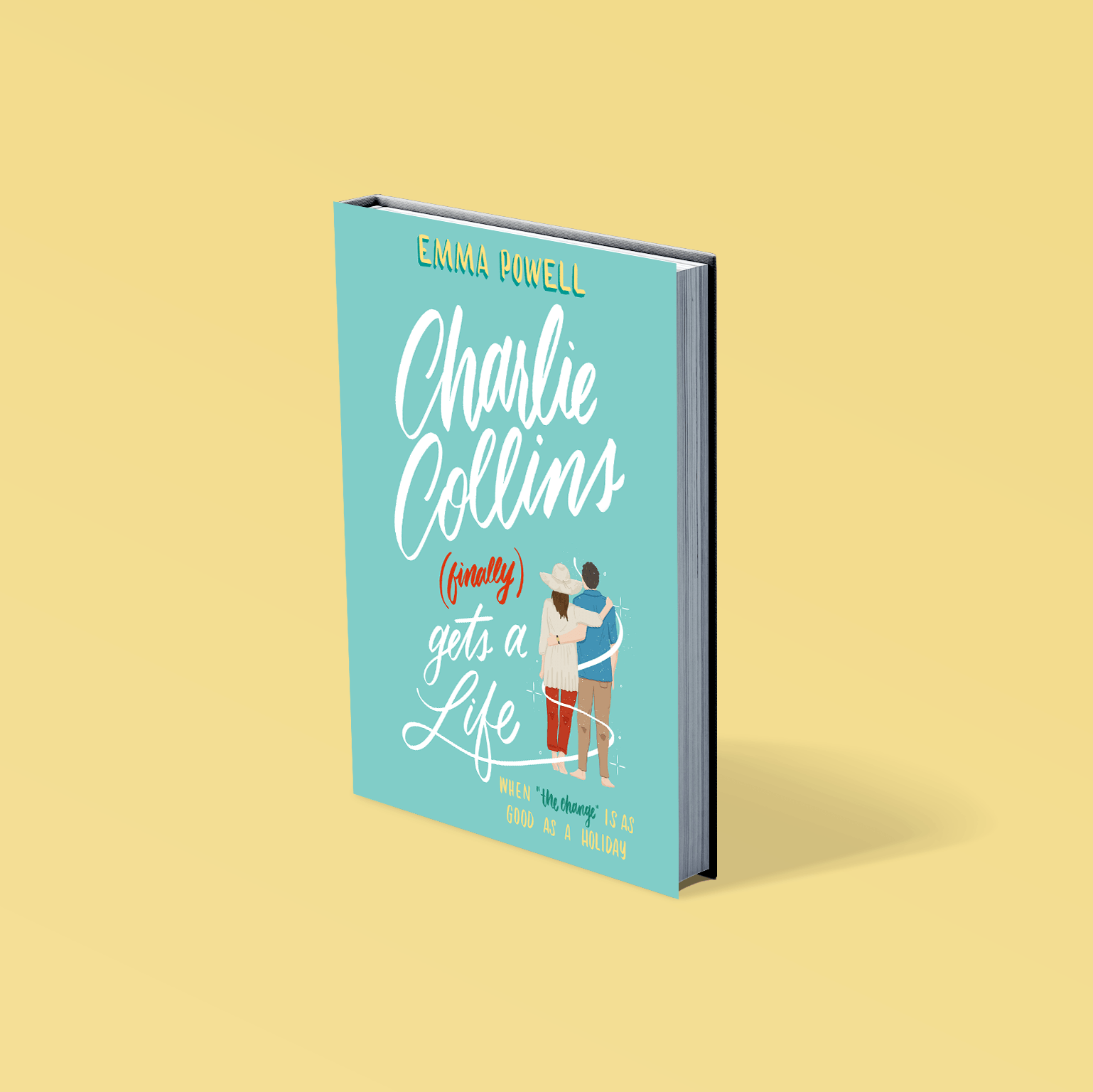 Charlie Collins (finally) gets a life by Emma Powell