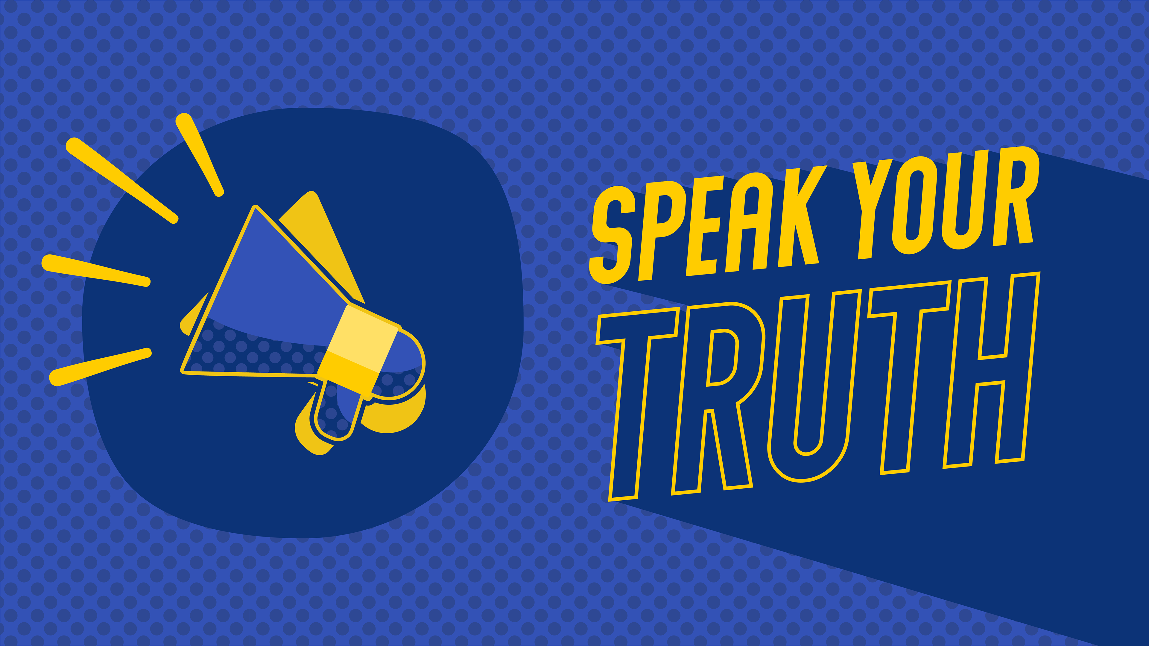 Speak Your Truth Campaign Card
