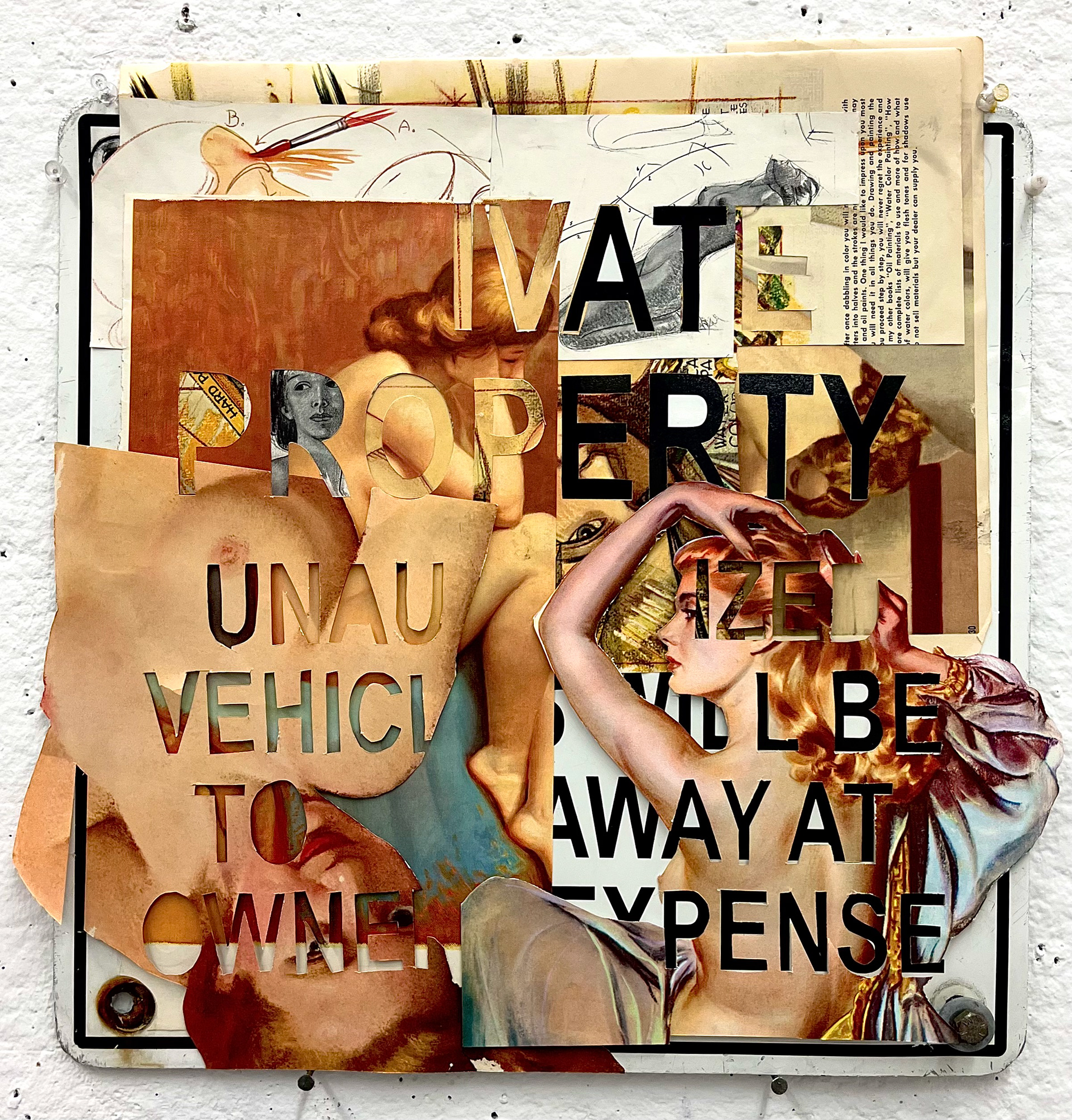 "Private Property," 24x24 inches. Madelaine Mae Dack. Paper on metal sign. 2023.