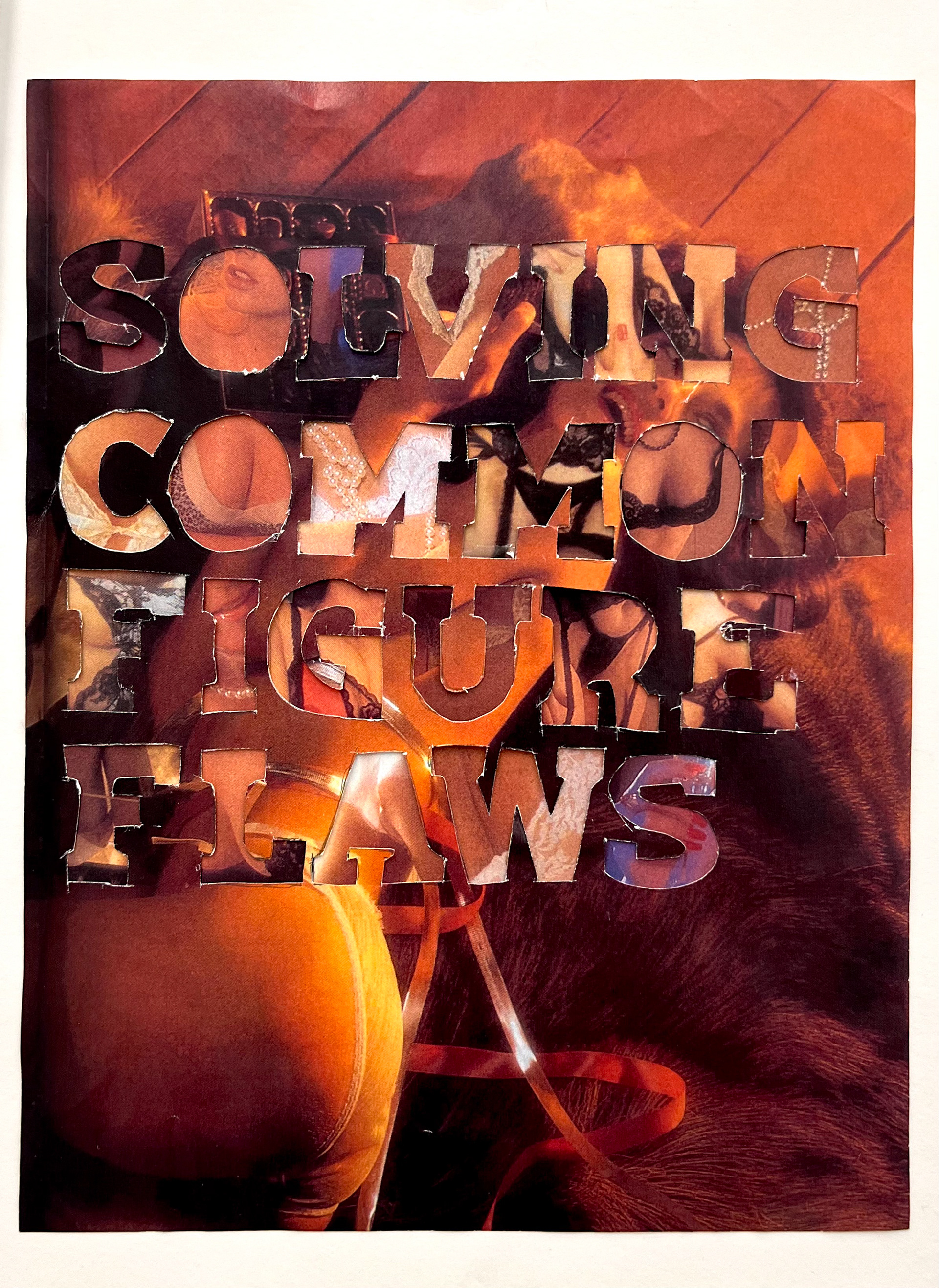 "Solving Common Figure Flaws," 8x10 inches. Madelaine Mae Dack. Collaged paper. 2024.