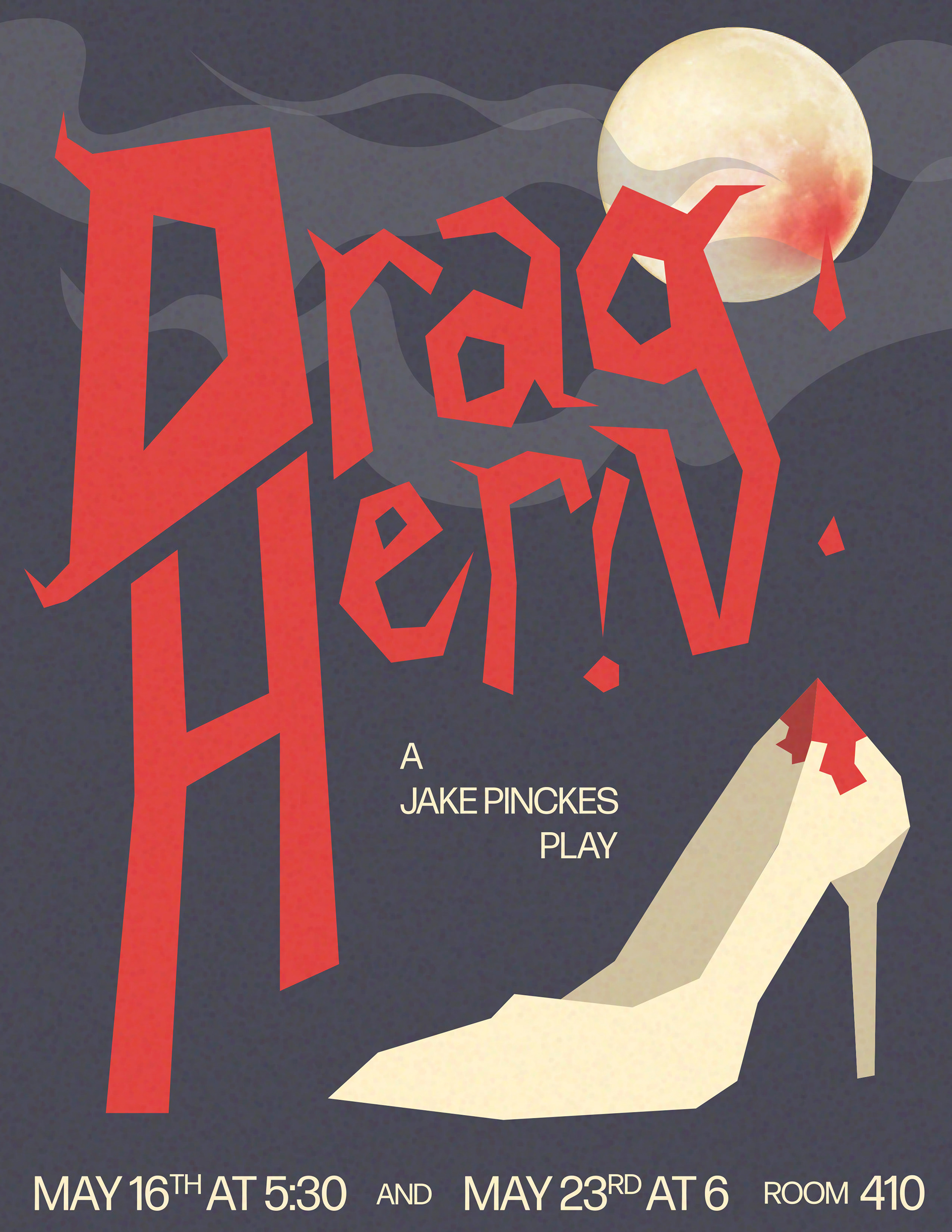 Drag Her by Jake Pinckes, 8.5x11