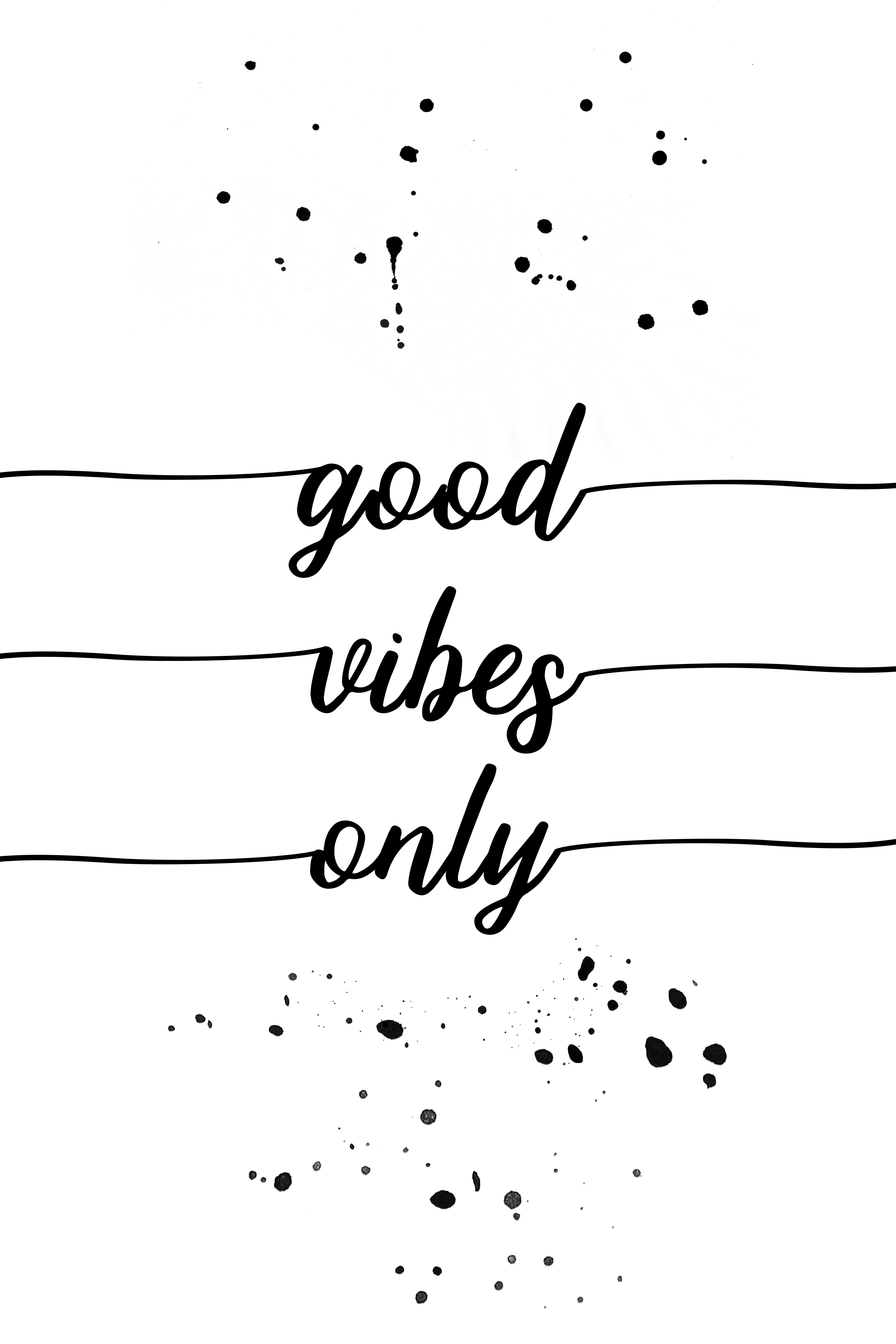 MT011_Good vibes only