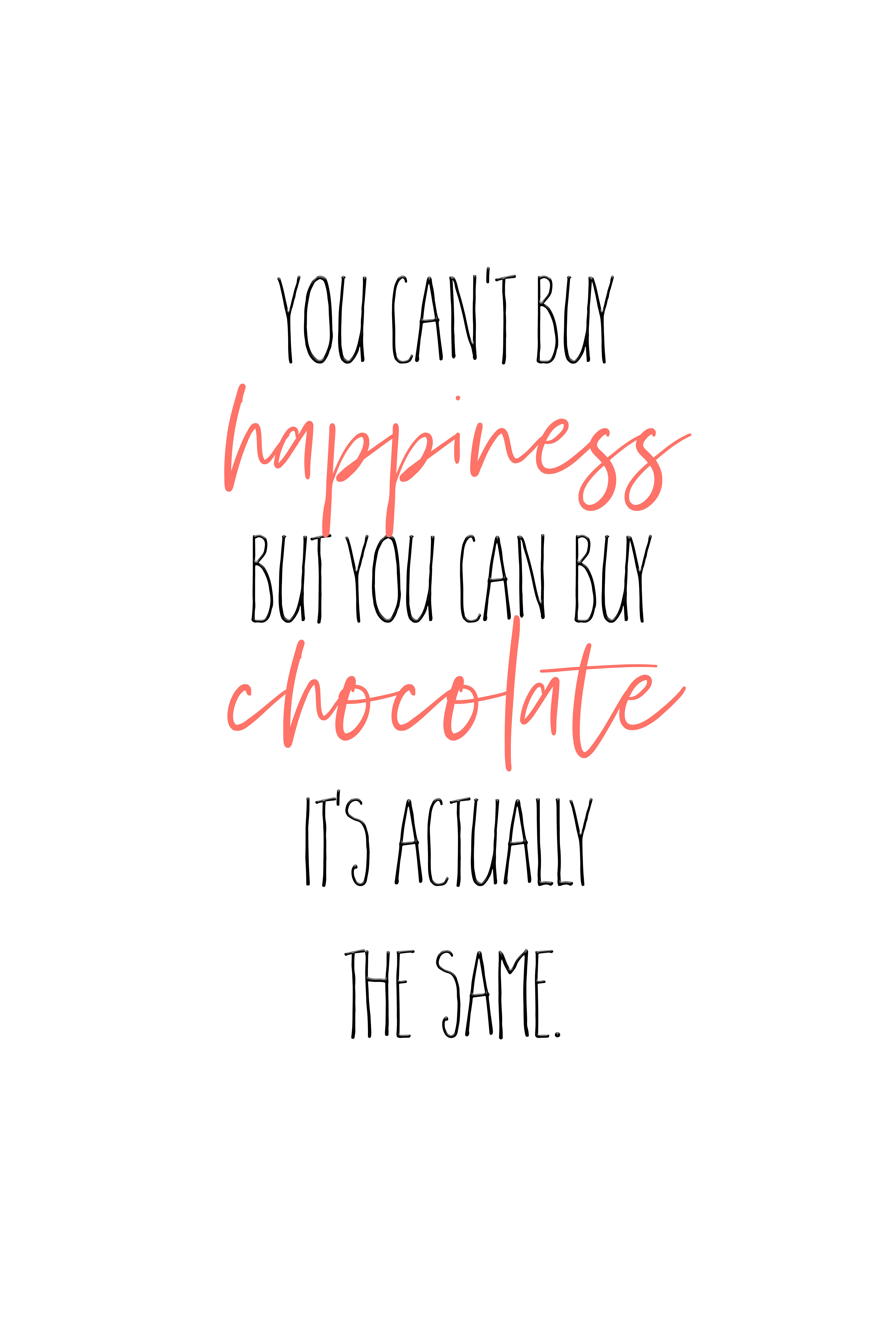 MT022_YOU CAN’T BUY HAPPINESS – BUT CHOCOLATE