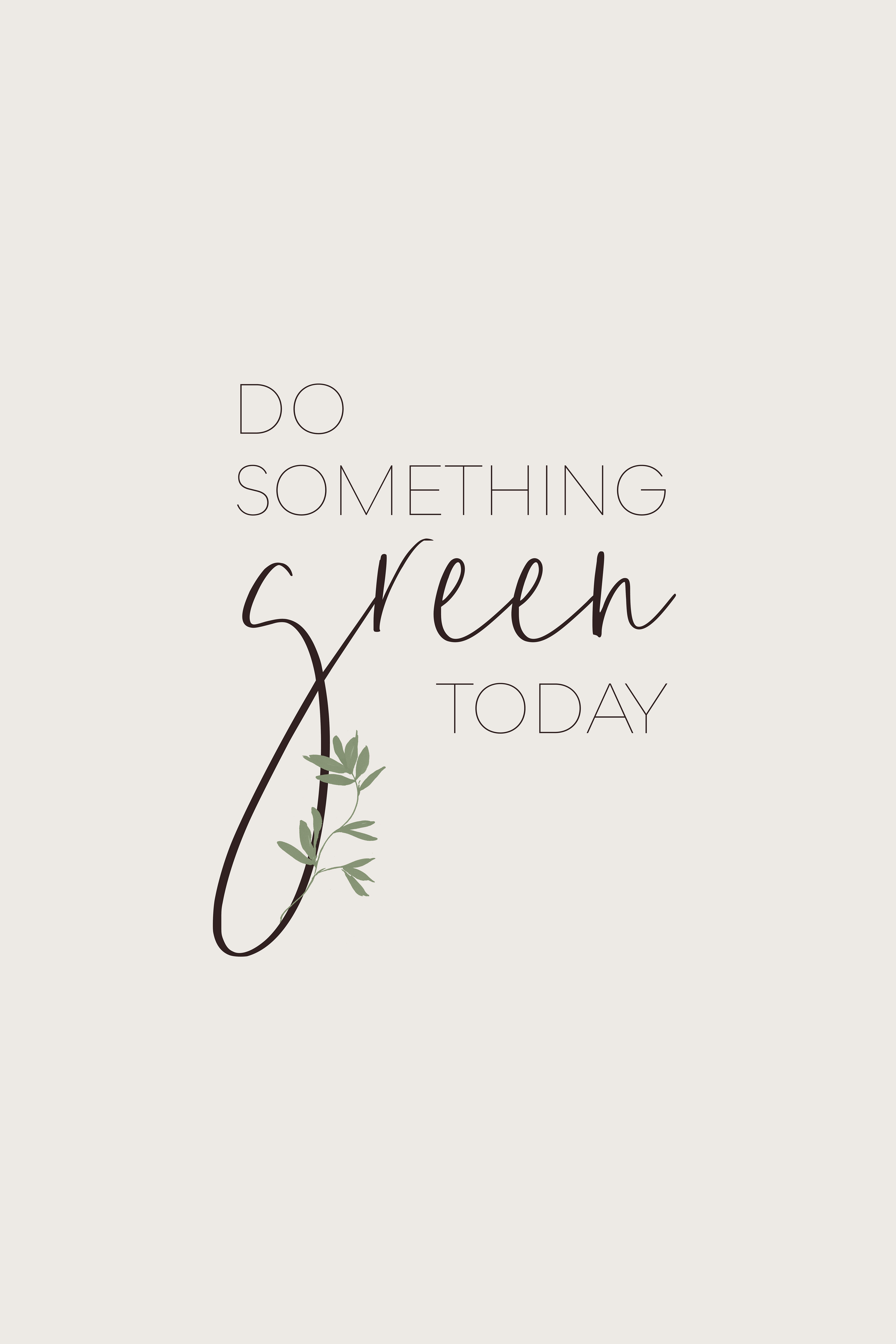 ED004_Do something green today