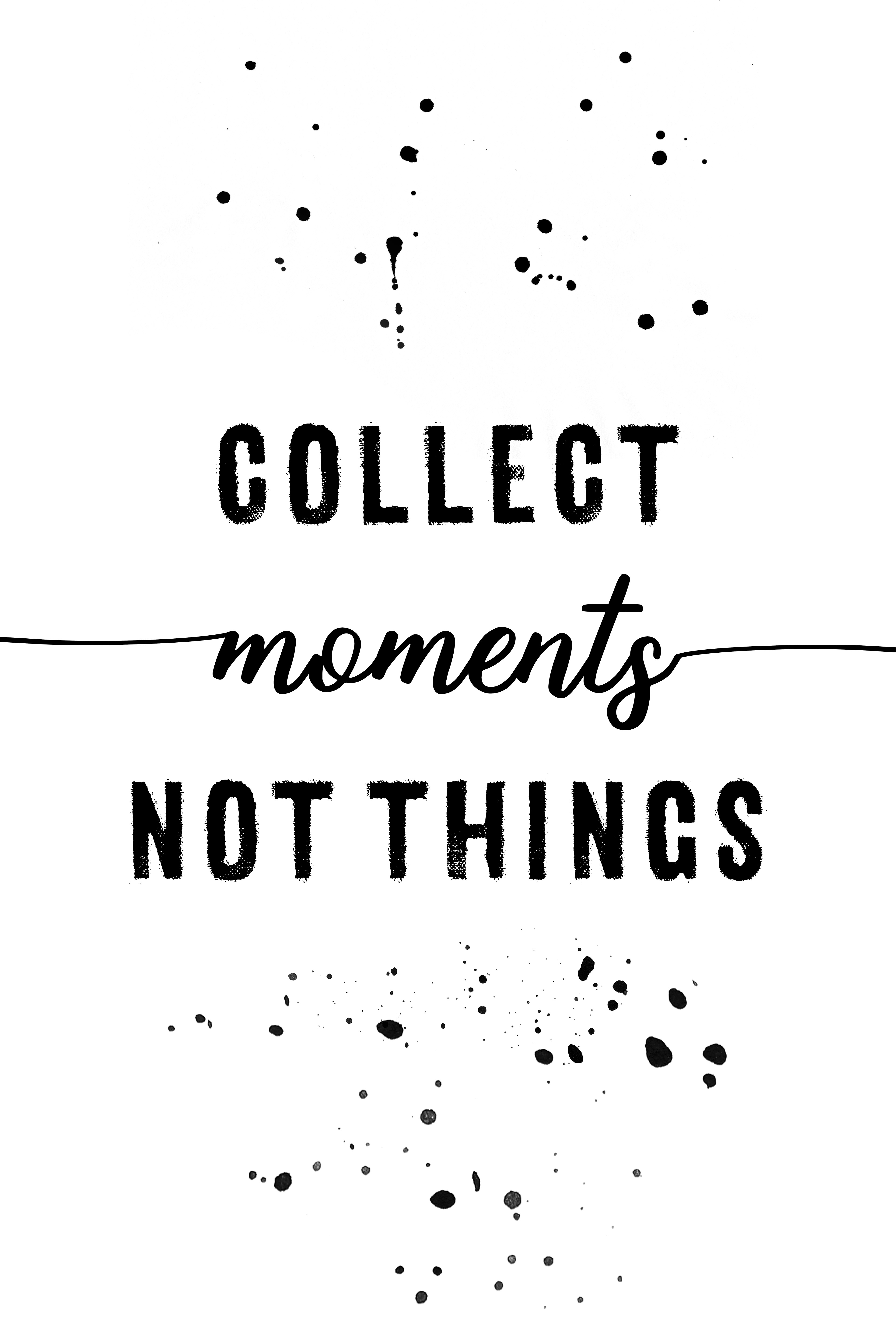 MT012_Collect moments not things
