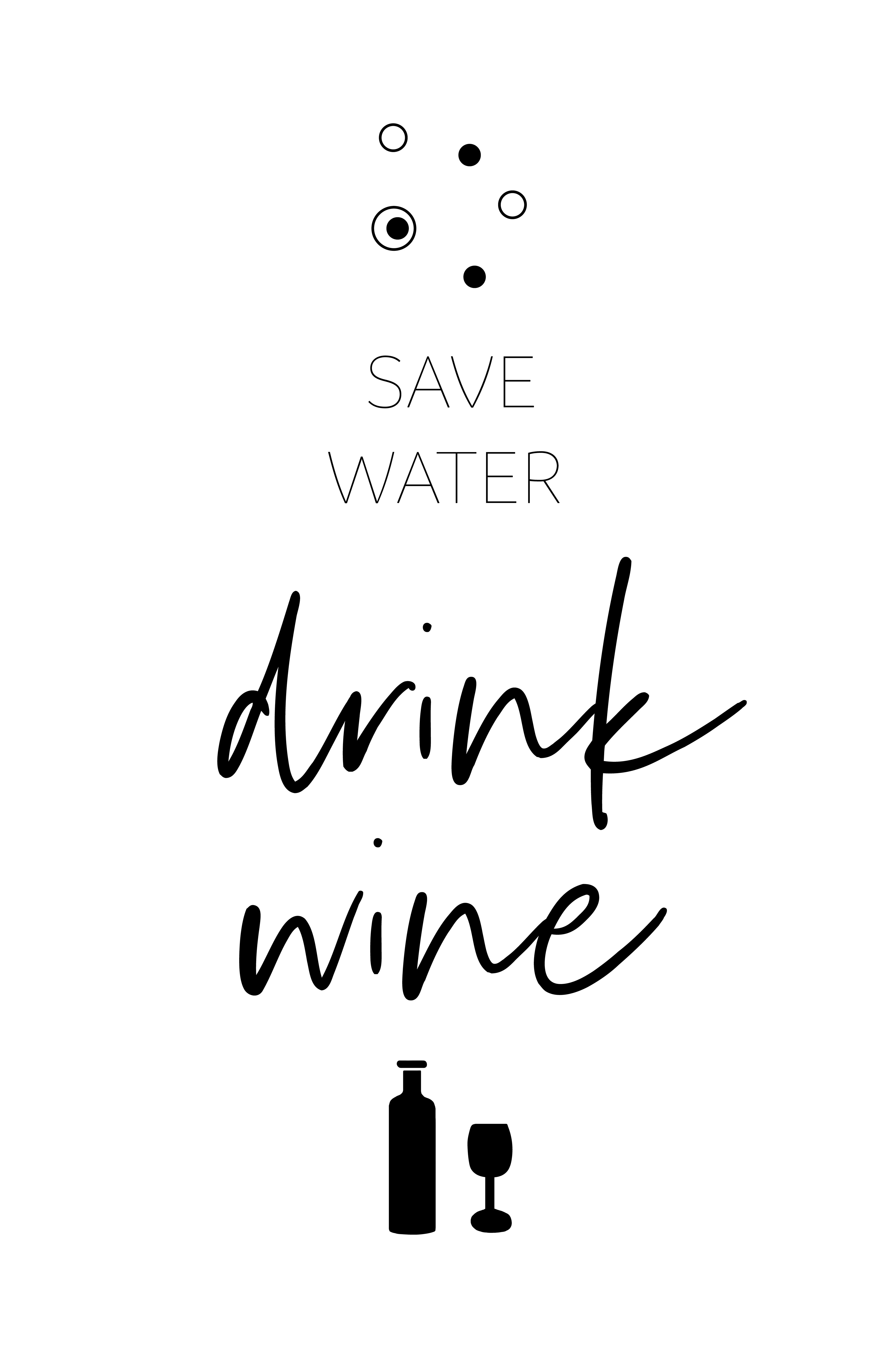 MT025_SAVE WATER – DRINK WINE