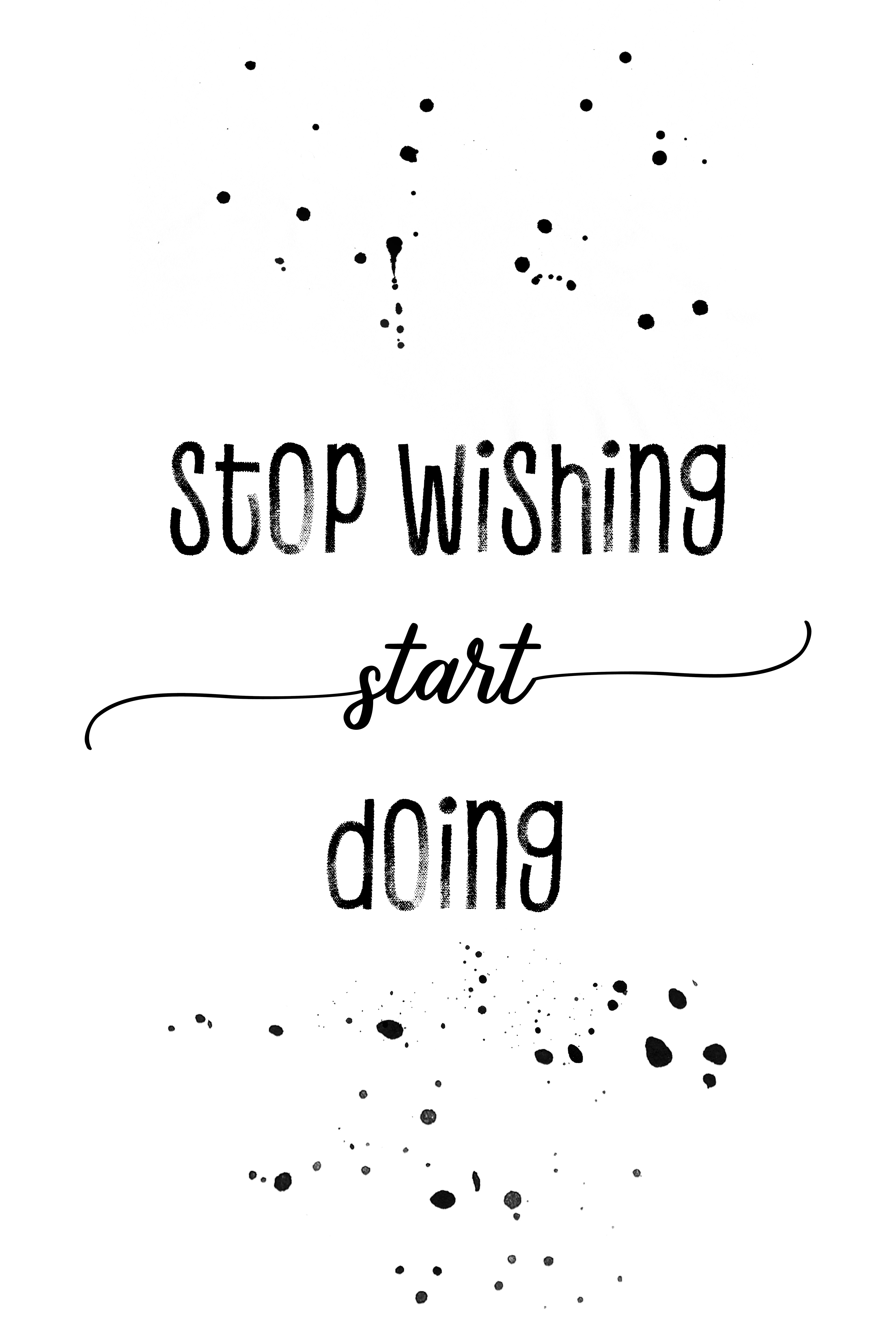 MT006_Stop wishing start doing