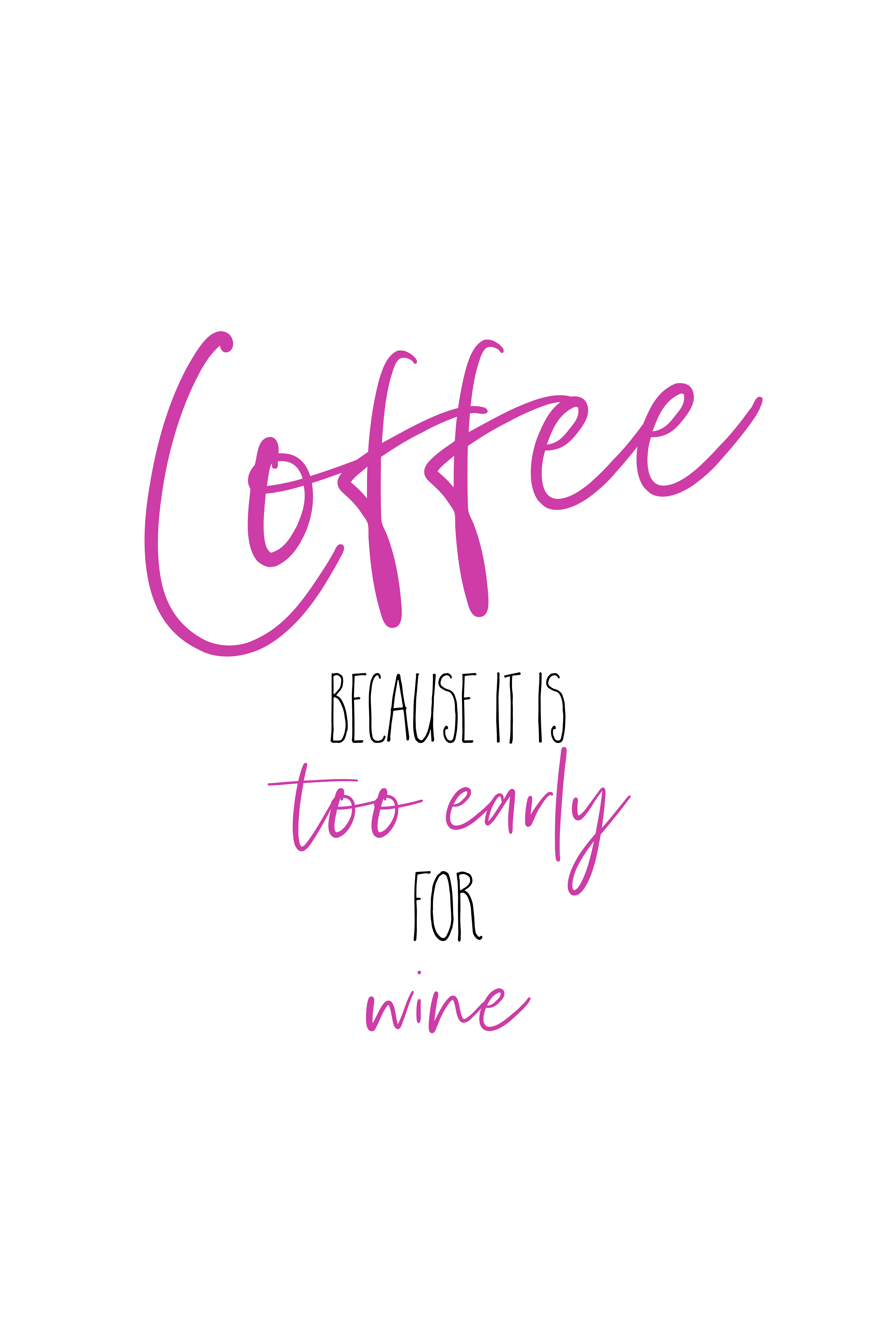 MT039_Coffee - too early for wine | pink
