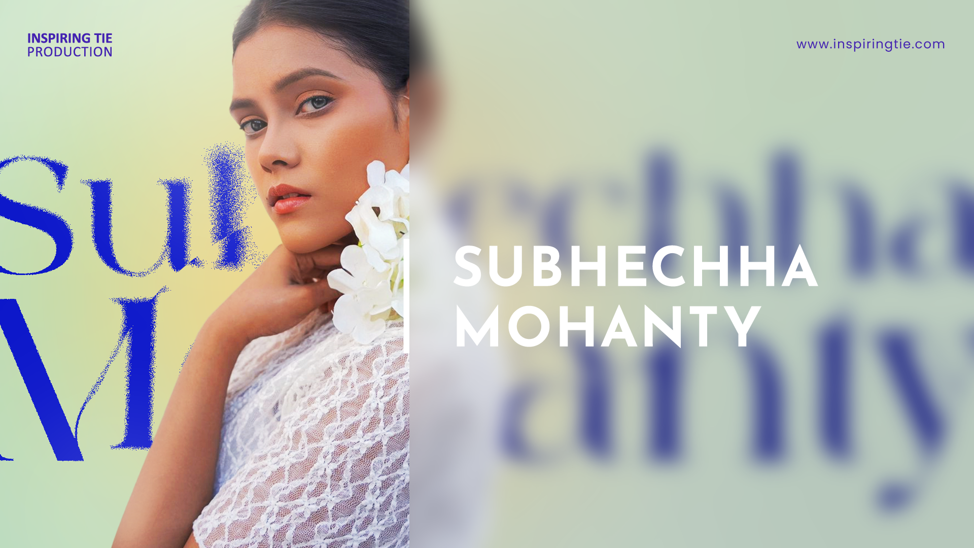 Portrait of Subhechha Mohanty in a white lace dress, looking over her shoulder with a soft expression, set against a blurred backdrop with her name in bold text."