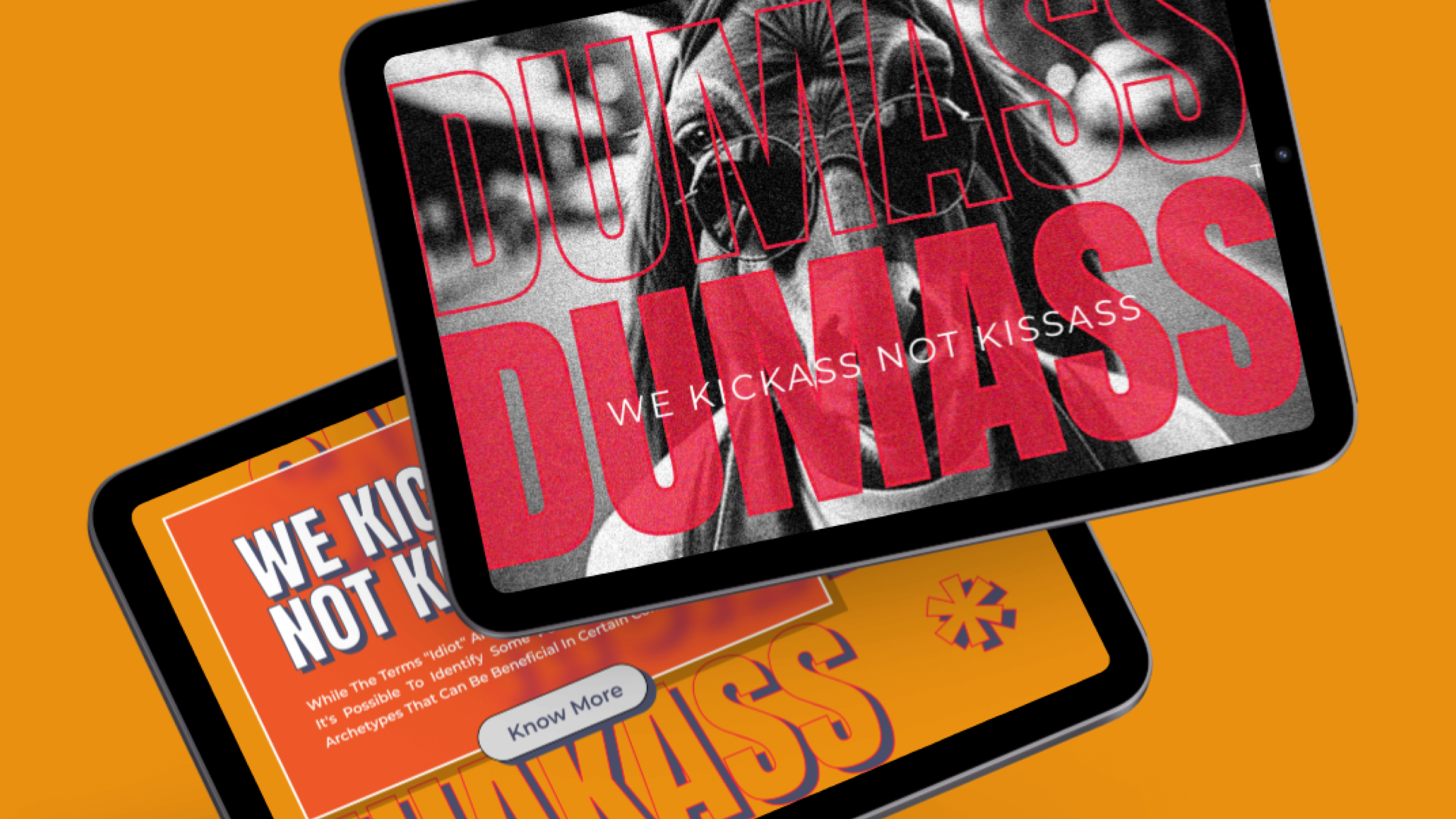 Digital tablet mockup featuring the 'DUMASS' slogan 'We kick ass not kiss ass' with a bold visual of a donkey-masked figure, emphasizing the brand's bold and confident messaging.