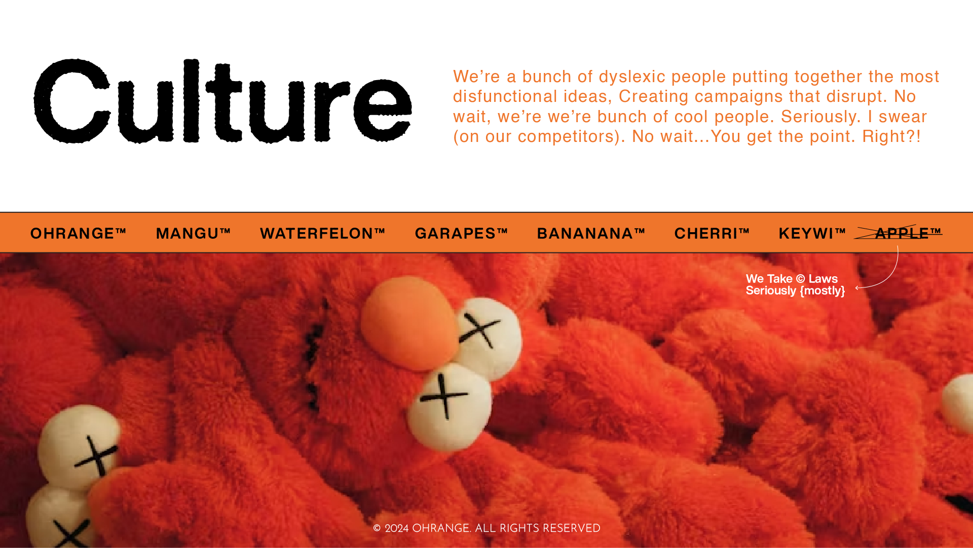 OHRANGE™ humorous description of their creative and disruptive approach to marketing campaigns, featuring a playful red plush toy with X-marked eyes, symbolizing their out-of-the-box thinking and innovative strategies for brand success.