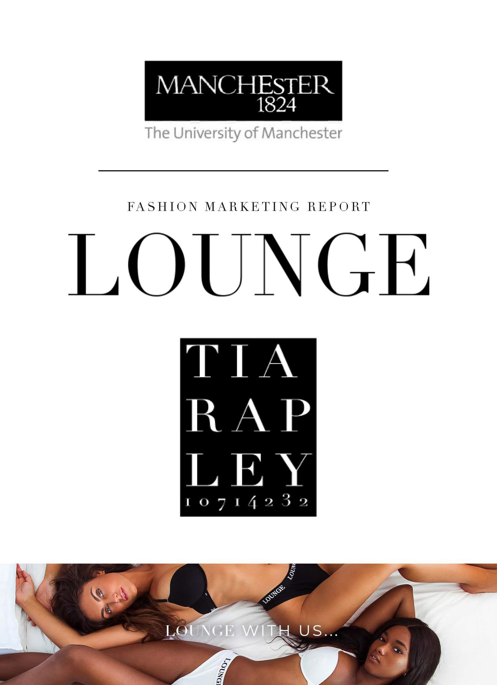 Tia Rapley - Marketing Report Lounge Underwear
