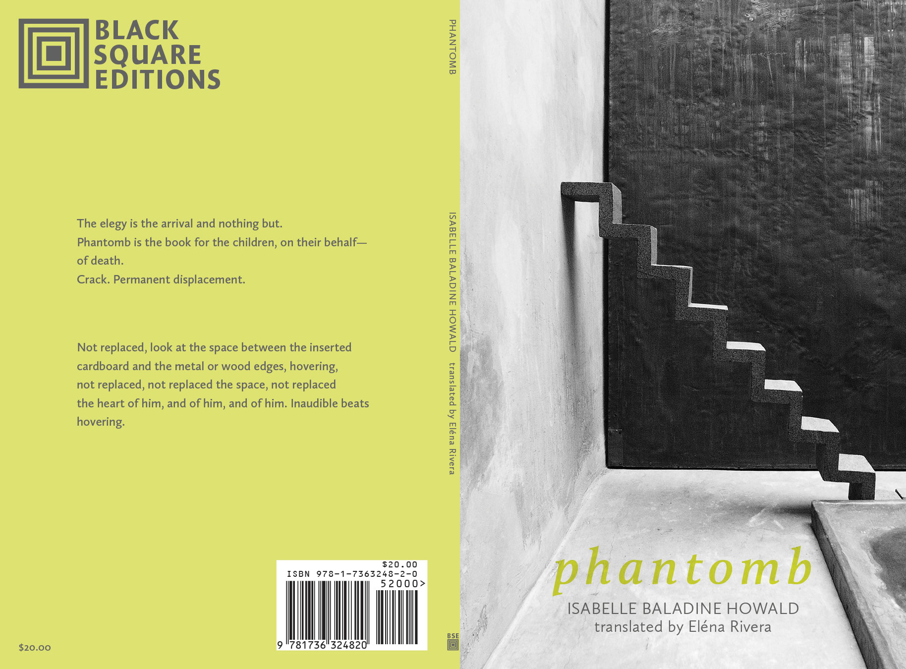 The full cover spread for Phantomb by Isabelle Baladine Howald, translated by Eléna Rivera. The front features at black-and-white photo of a sculpture resembling a set of stairs in a corner. The back is chartreuse green with an excerpted poem.