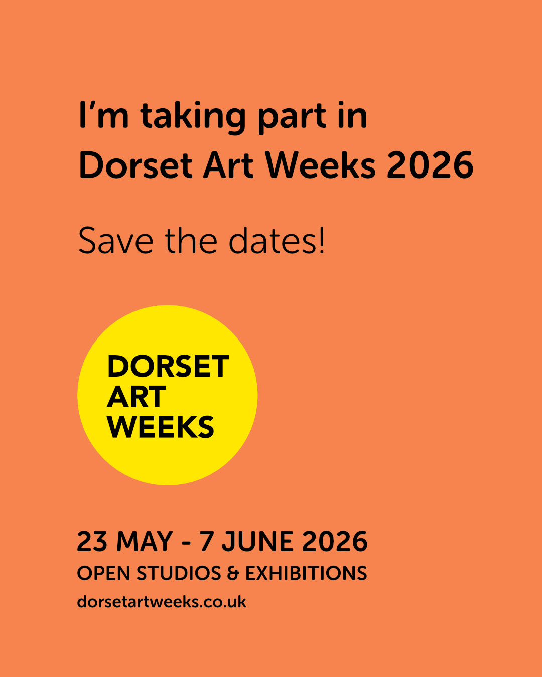 Poster promoting Andy's participation in Dorset Art Weeks and calling on people to Save the Dates.
