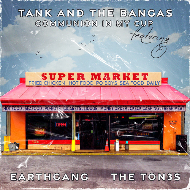 "Communion in My Cup" by Tank and The Bangas