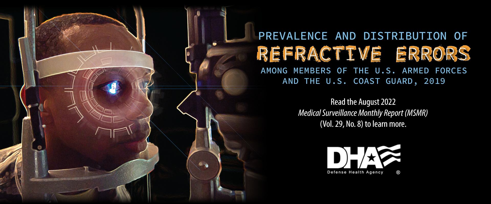 Refractive errors in the U.S. Armed Forces